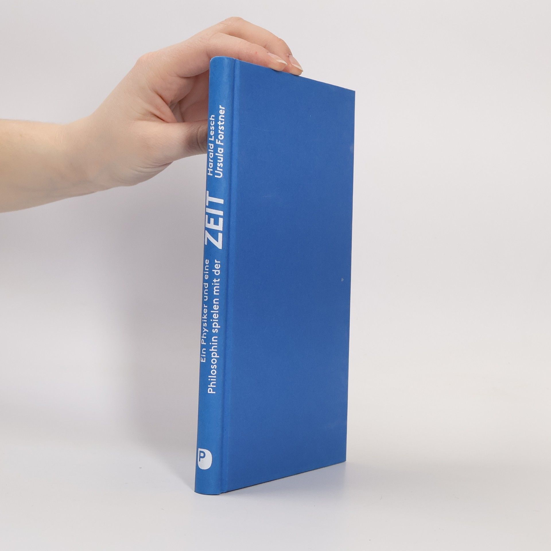 Harald Lesch Ein Physiker und eine Philosophin spielen mit der Zeit