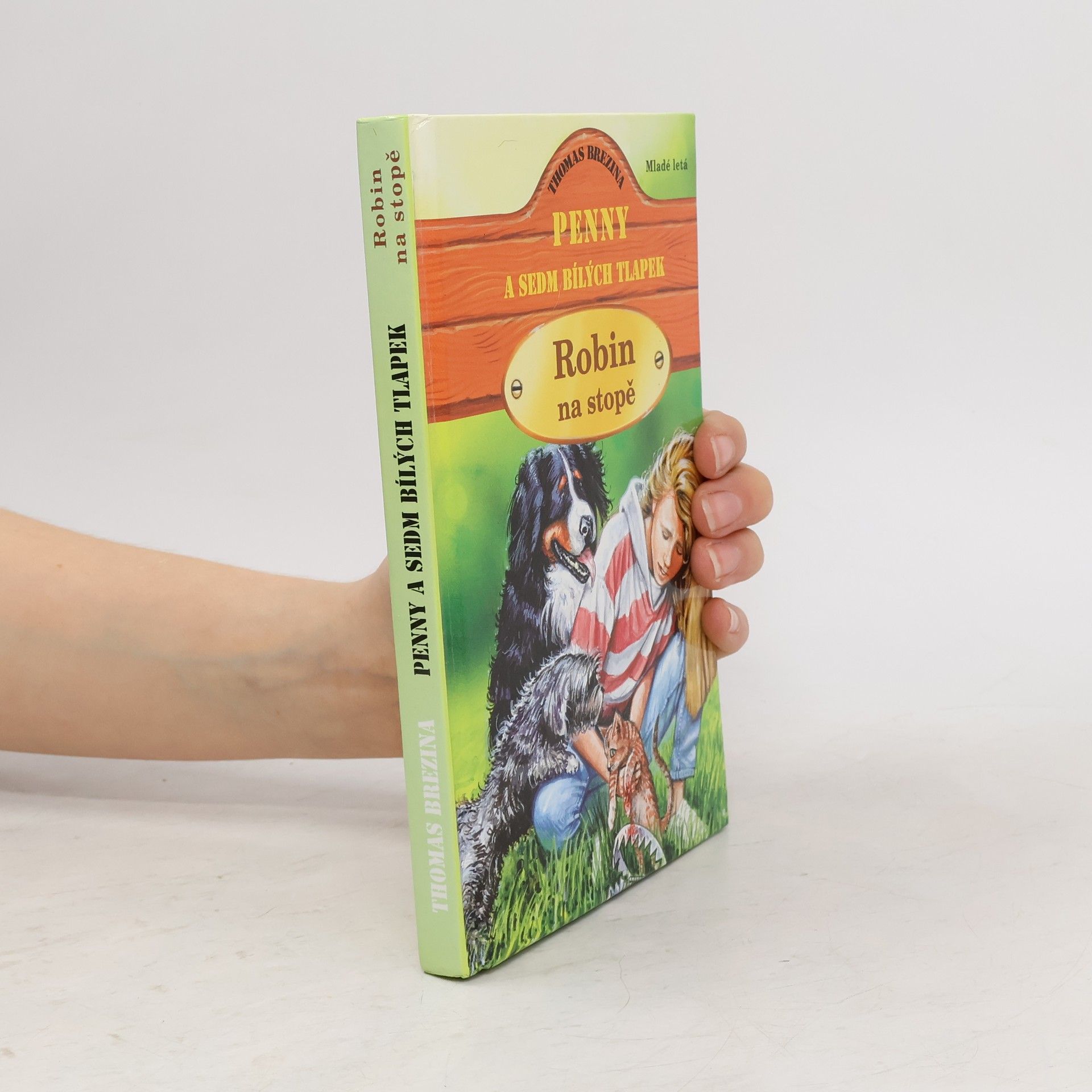 Thomas Brezina Penny a sedm bílých tlapek. Robin na stopě