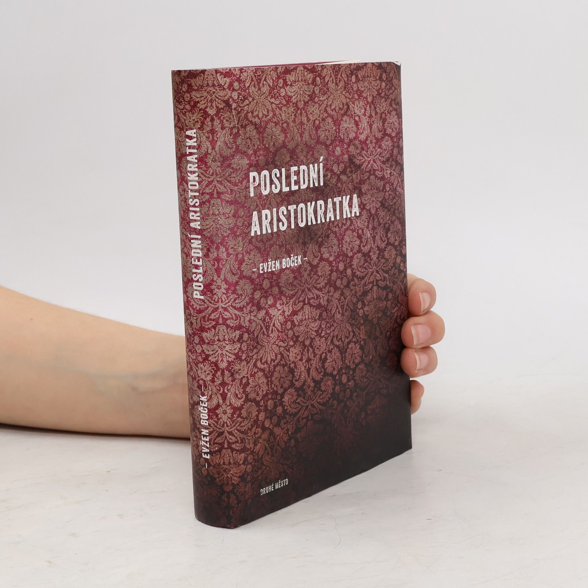 Evžen Boček Poslední aristokratka