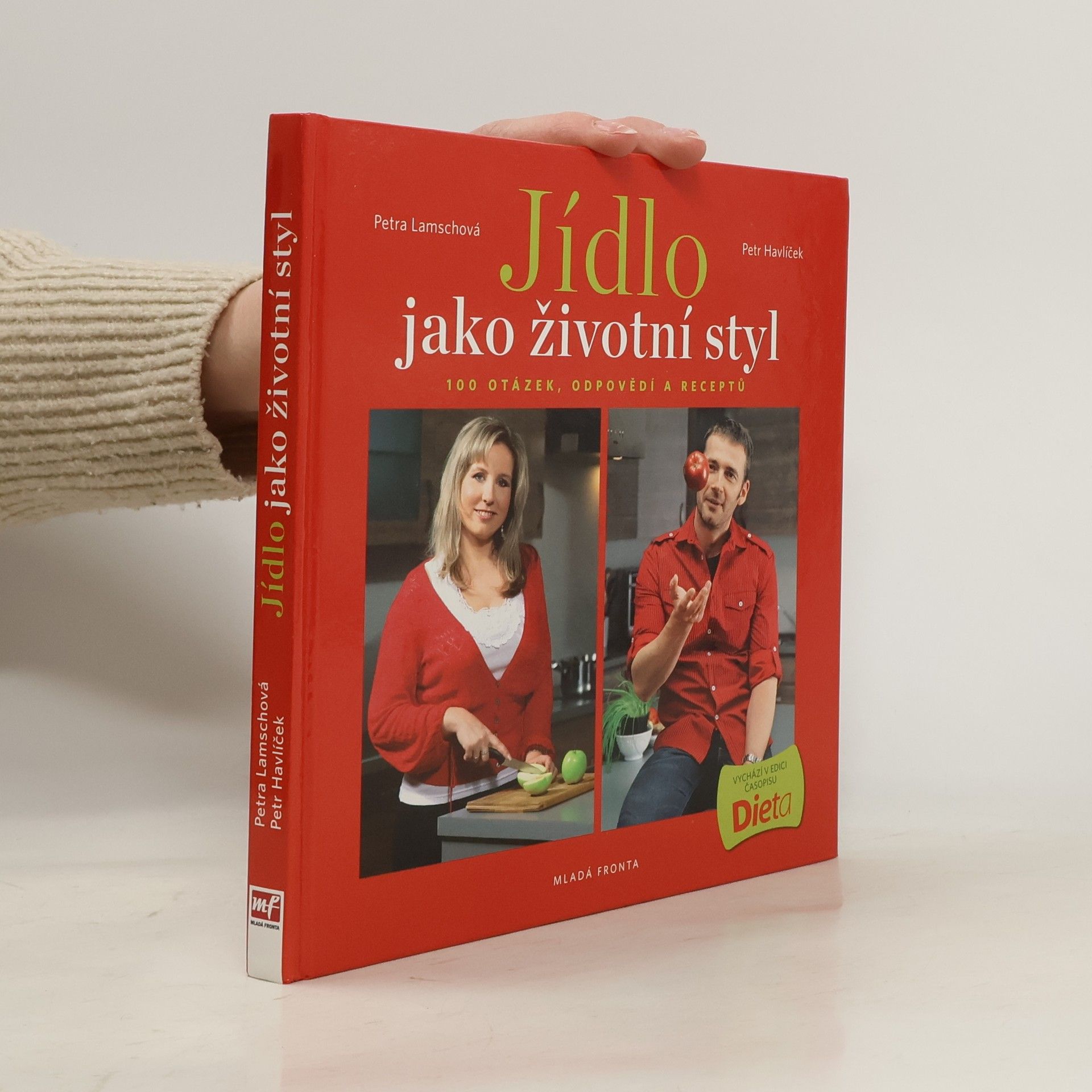 Petr Havlíček Jídlo jako životní styl, aneb 100 otázek, odpovědí a receptů