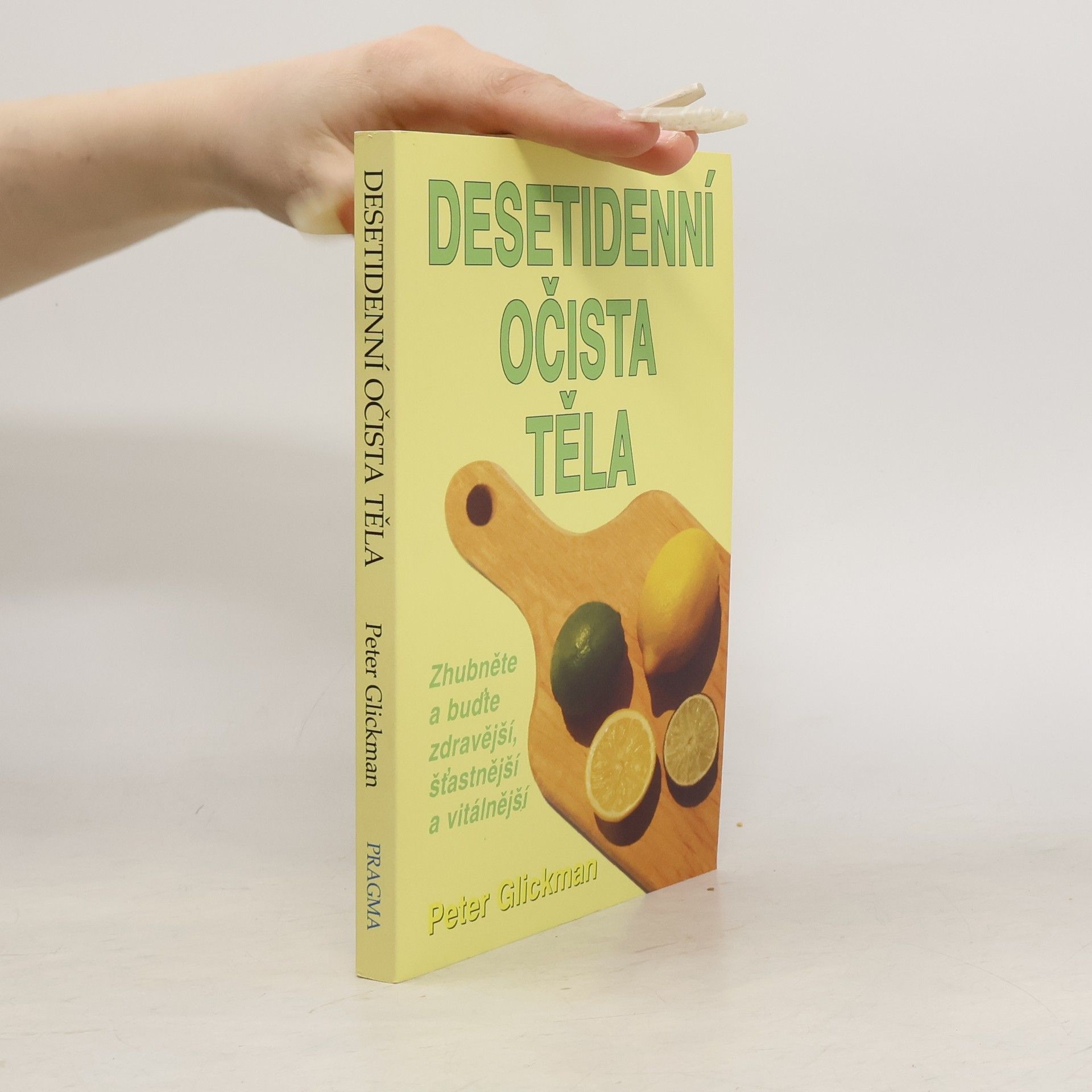 Peter Glickman Desetidenní očista těla