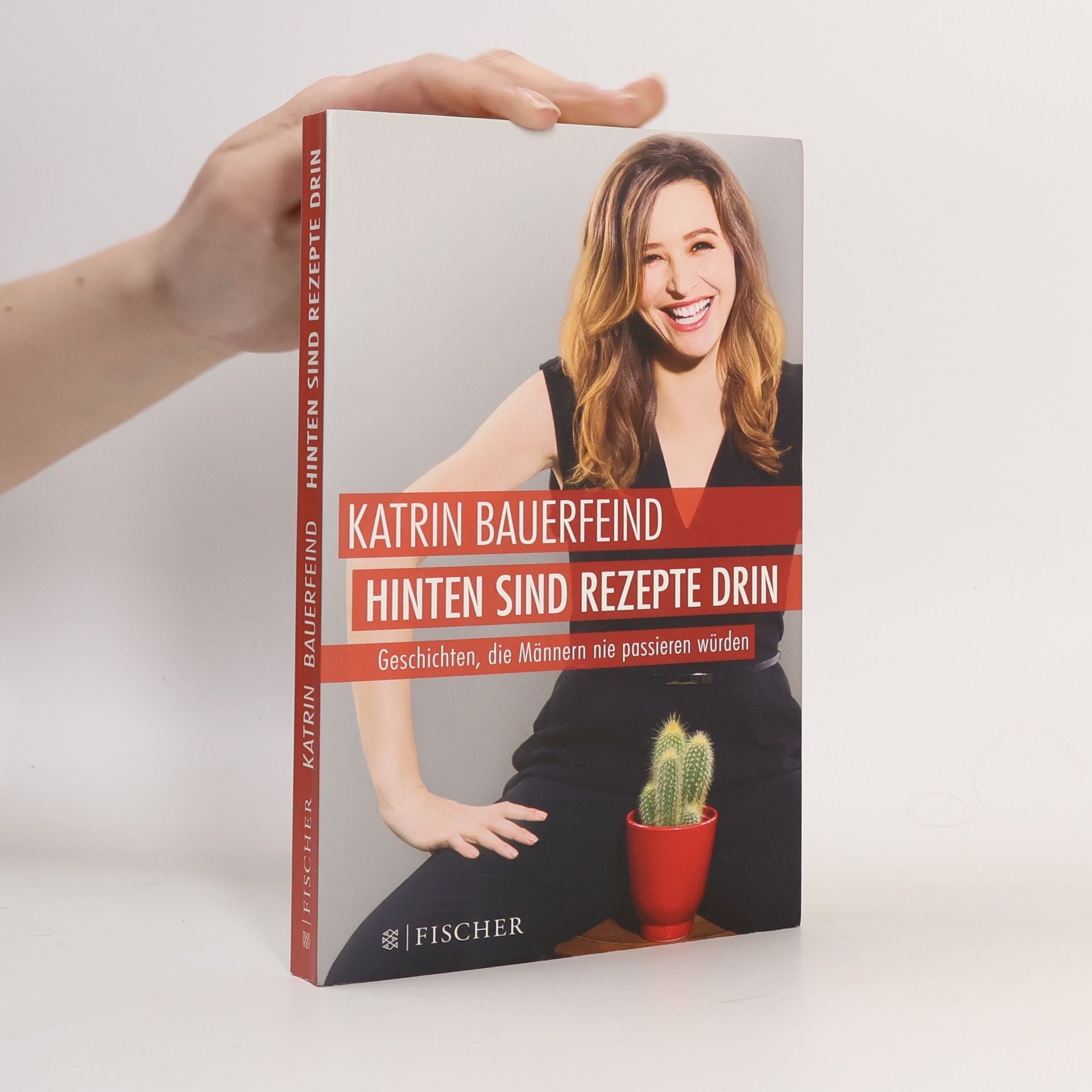 Katrin Bauerfeind Hinten sind Rezepte drin