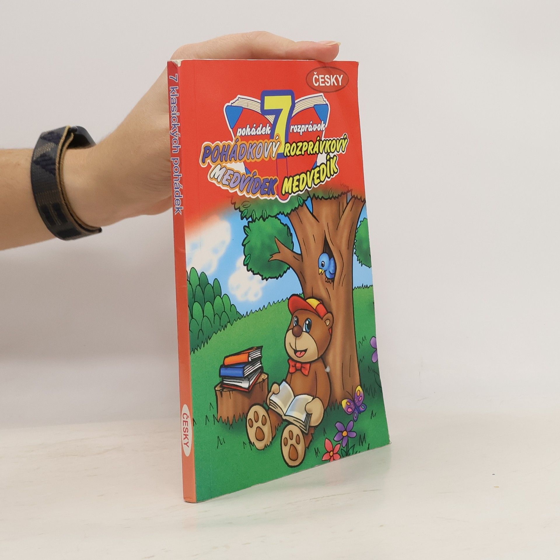 kolektiv 7 klasických pohádek. Pohádkový medvídek