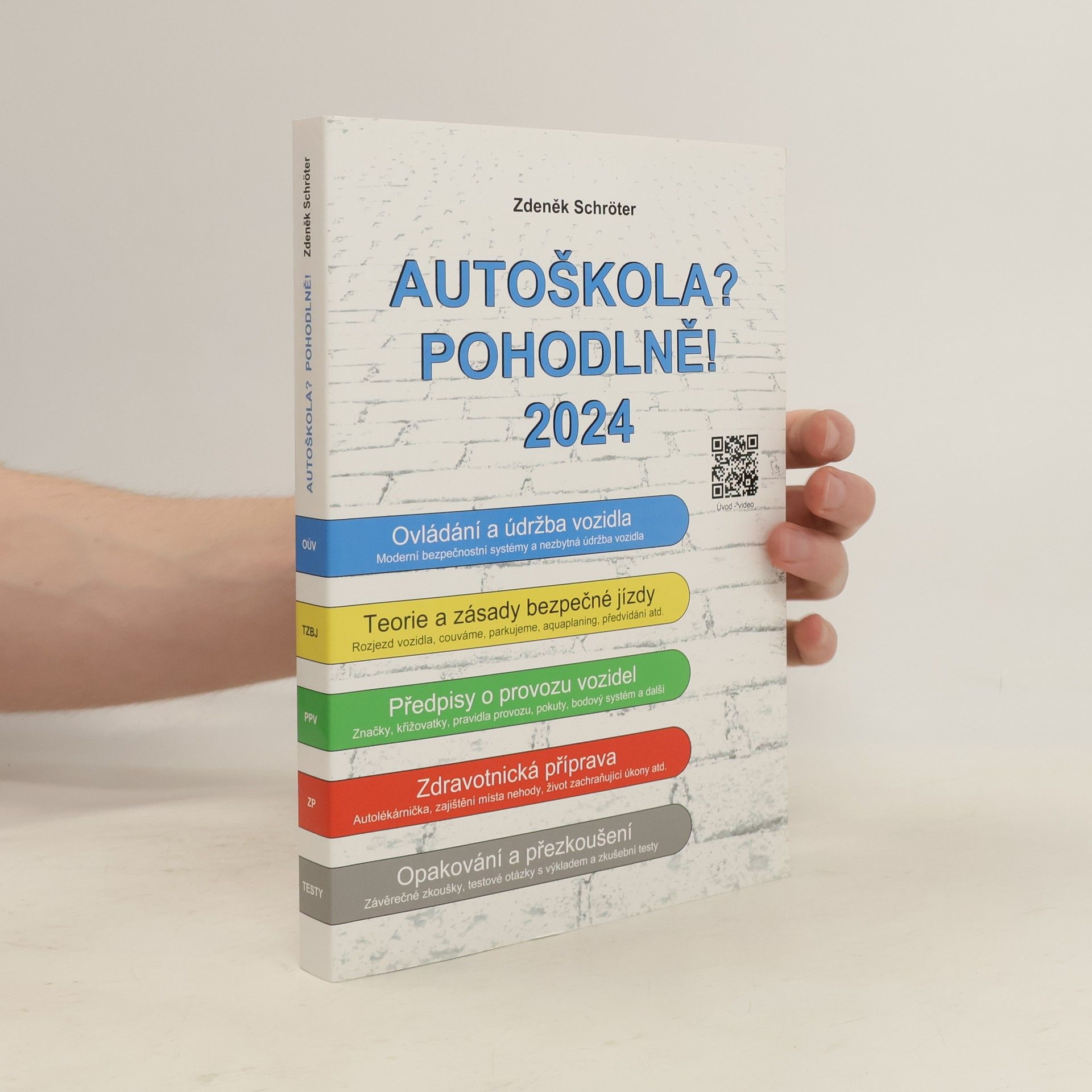 Zdeněk Schröter Autoškola? Pohodlně! 2024