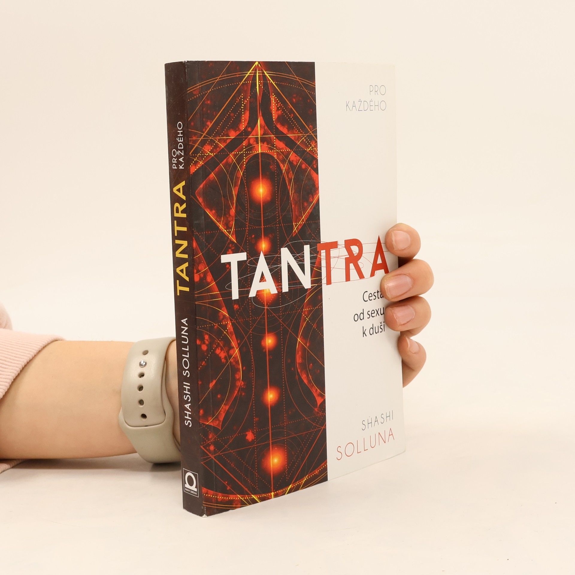 Shashi Solluna Tantra. Cesta od sexu k duši