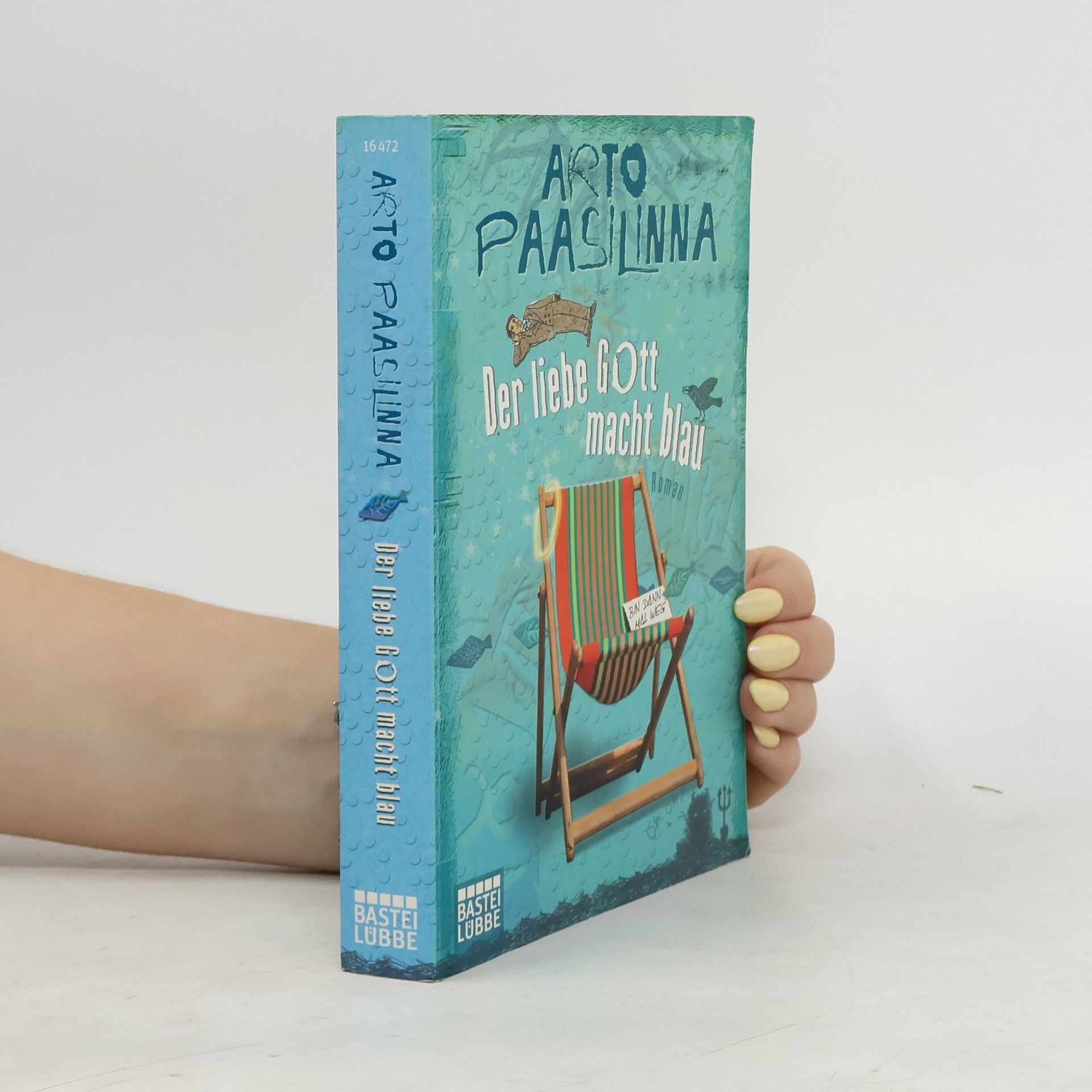 Arto Paasilinna Der liebe Gott macht blau