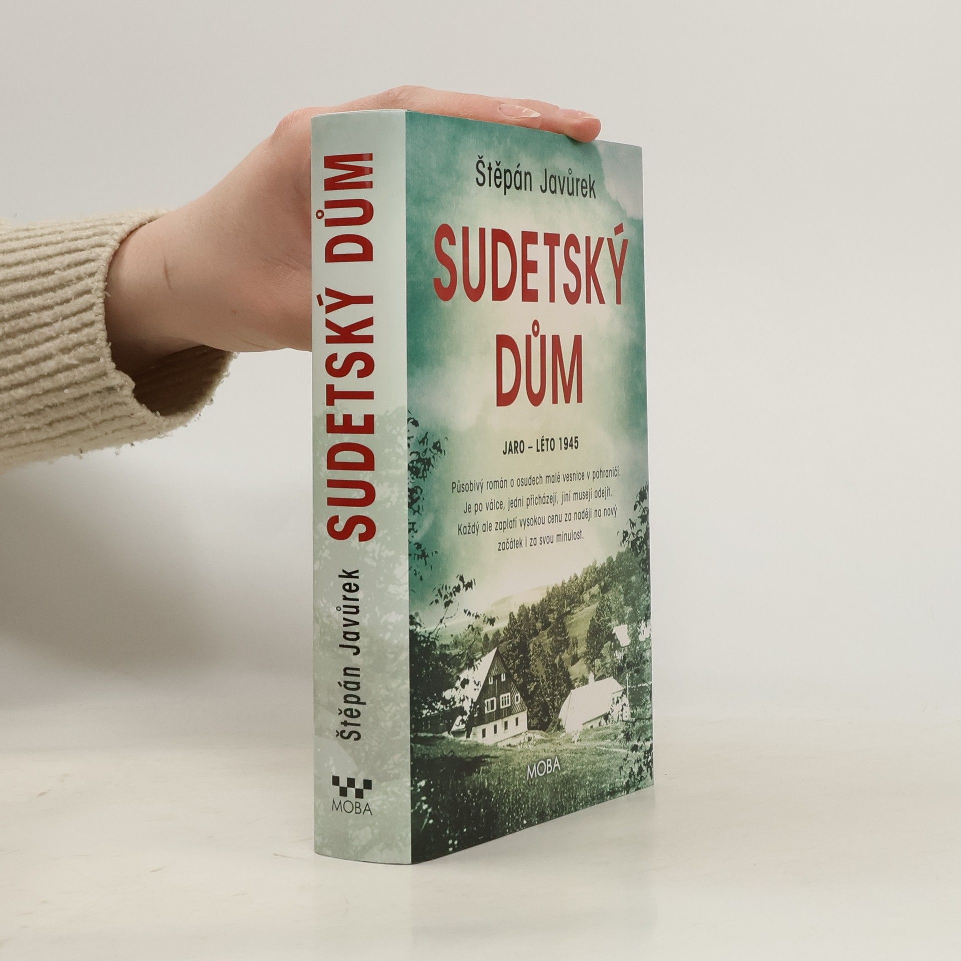 Štěpán Javůrek Sudetský dům : jaro - léto 1945