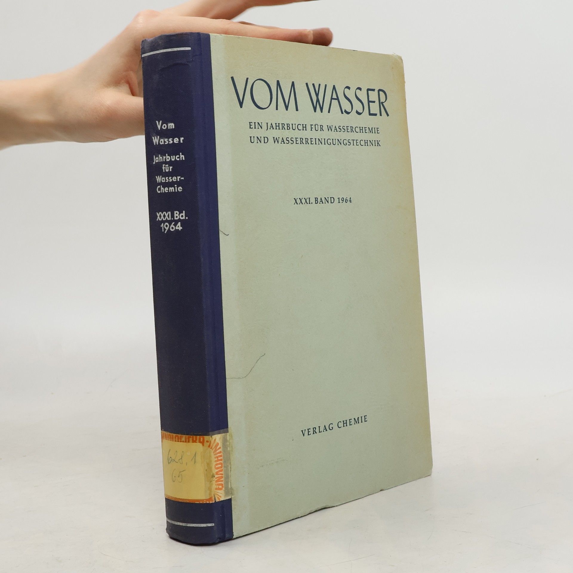 kolektiv Vom Wasser Jahrbuch für Wasserchemie XXXI.Bd. 1964