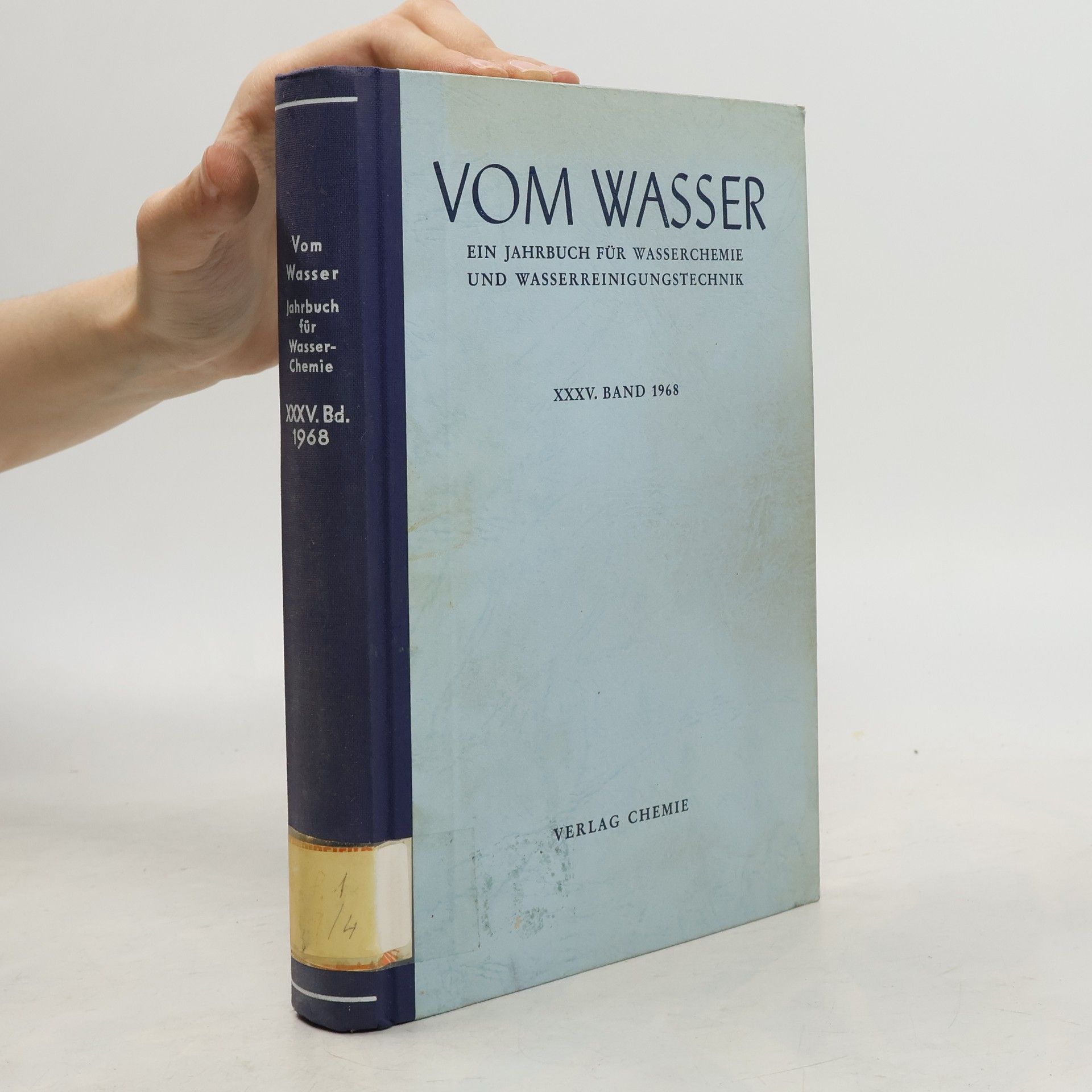 kolektiv Vom Wasser: ein Jahrbuch für Wasserchemie und Wasserreinigungstechnik XXXV