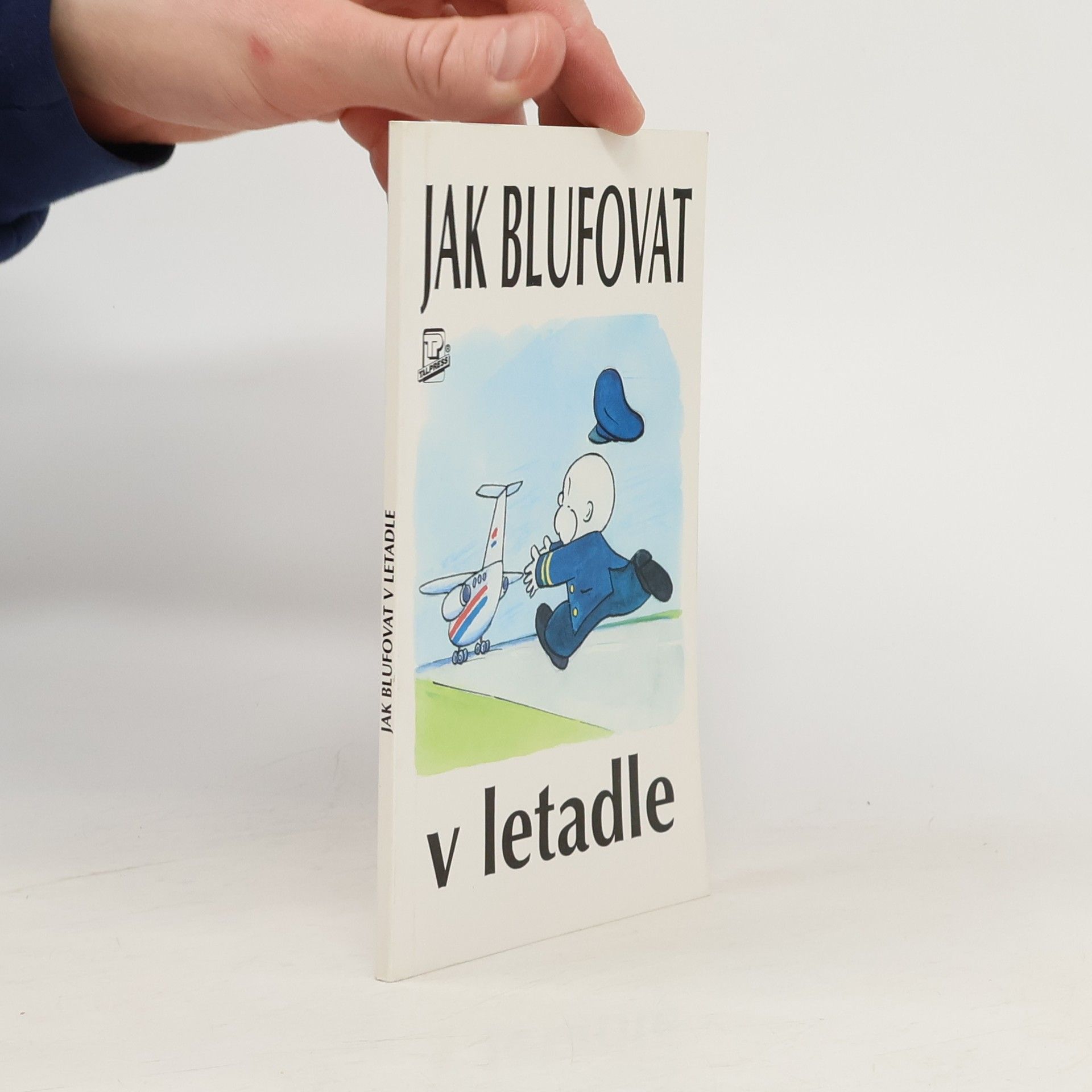 Ken Beere Jak blufovat v letadle