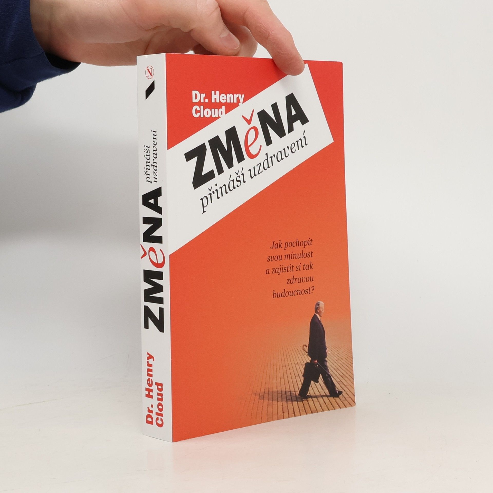 Henry Cloud Změna přináší uzdravení