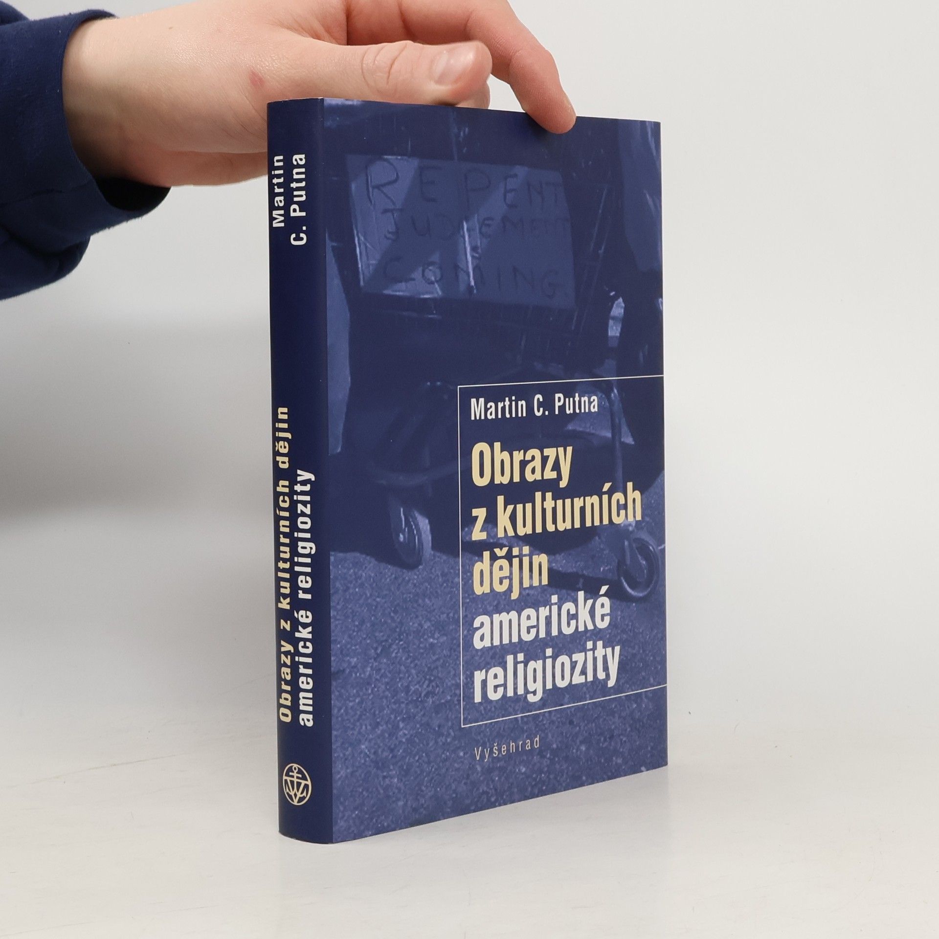 Martin C. Putna Obrazy z kulturních dějin americké religiozity