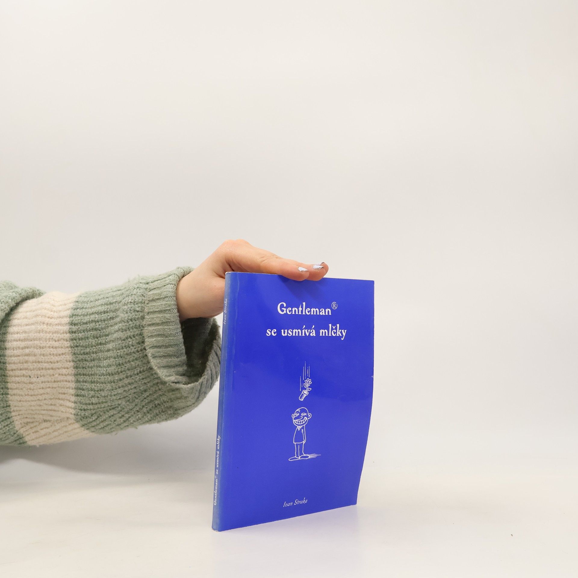 Ivan Straka Gentleman se usmívá mlčky