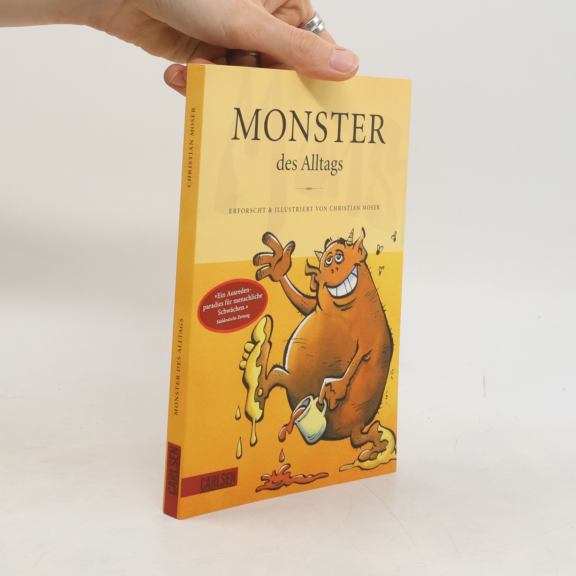 Christian Moser Monster des Alltags