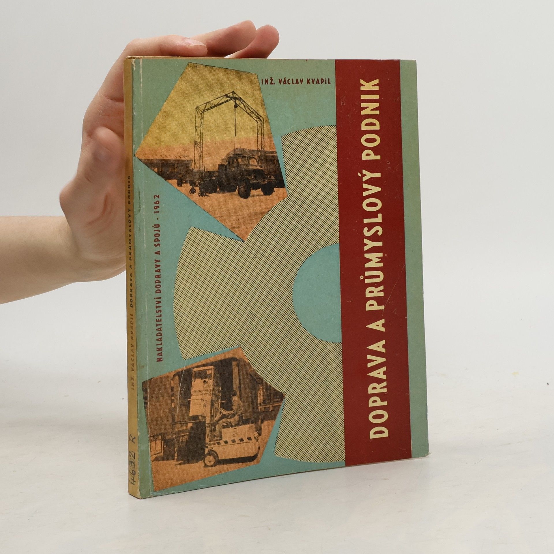 Václav Kvapil Doprava a průmyslový podnik