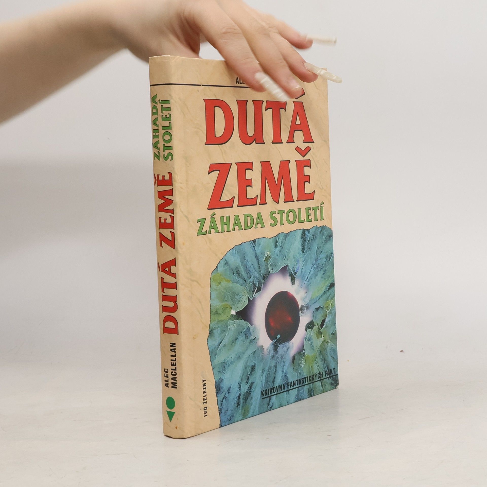 Dutá Země. Záhada století
