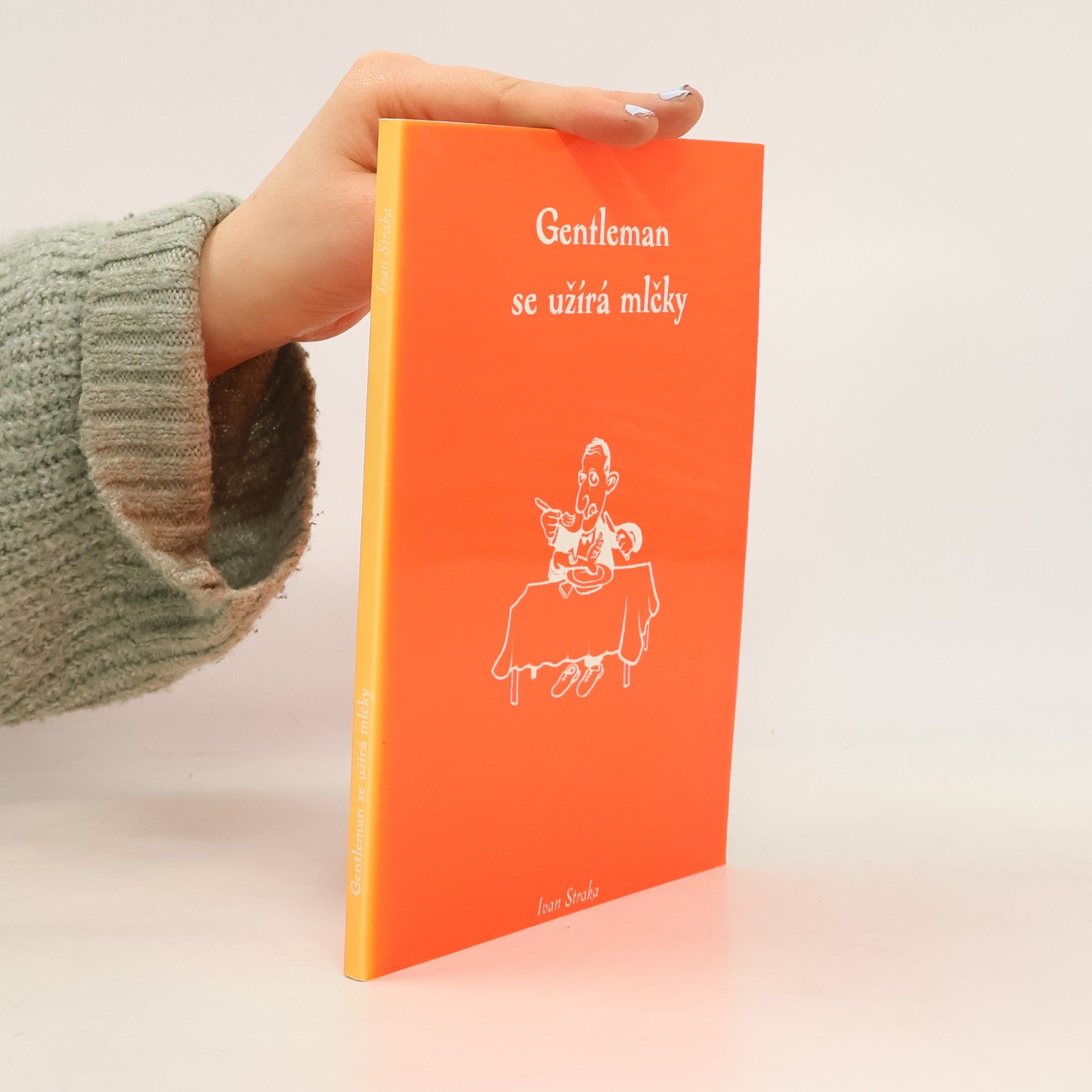 Ivan Straka Gentleman se užírá mlčky