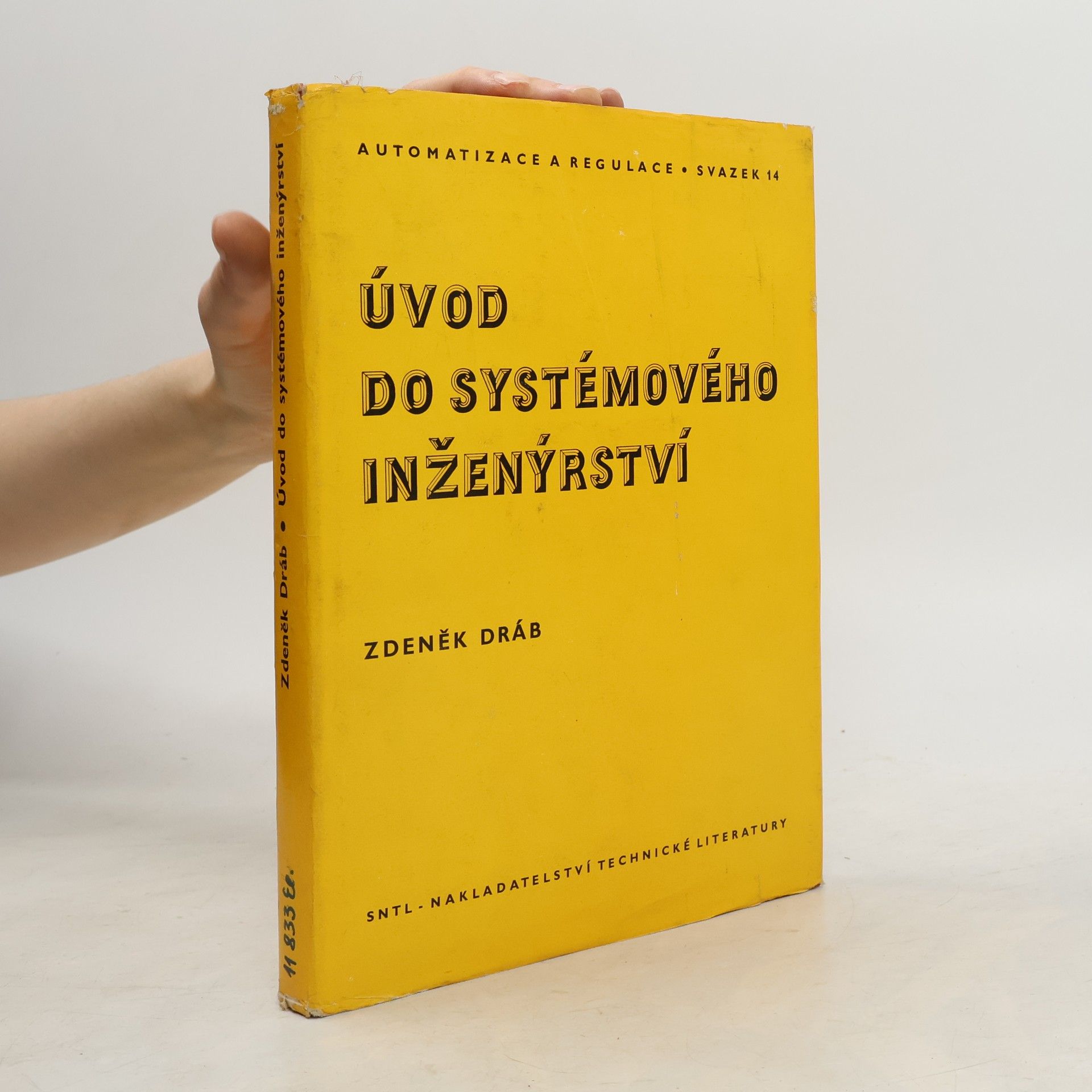 Zdeněk Dráb Úvod do systémového inženýrství