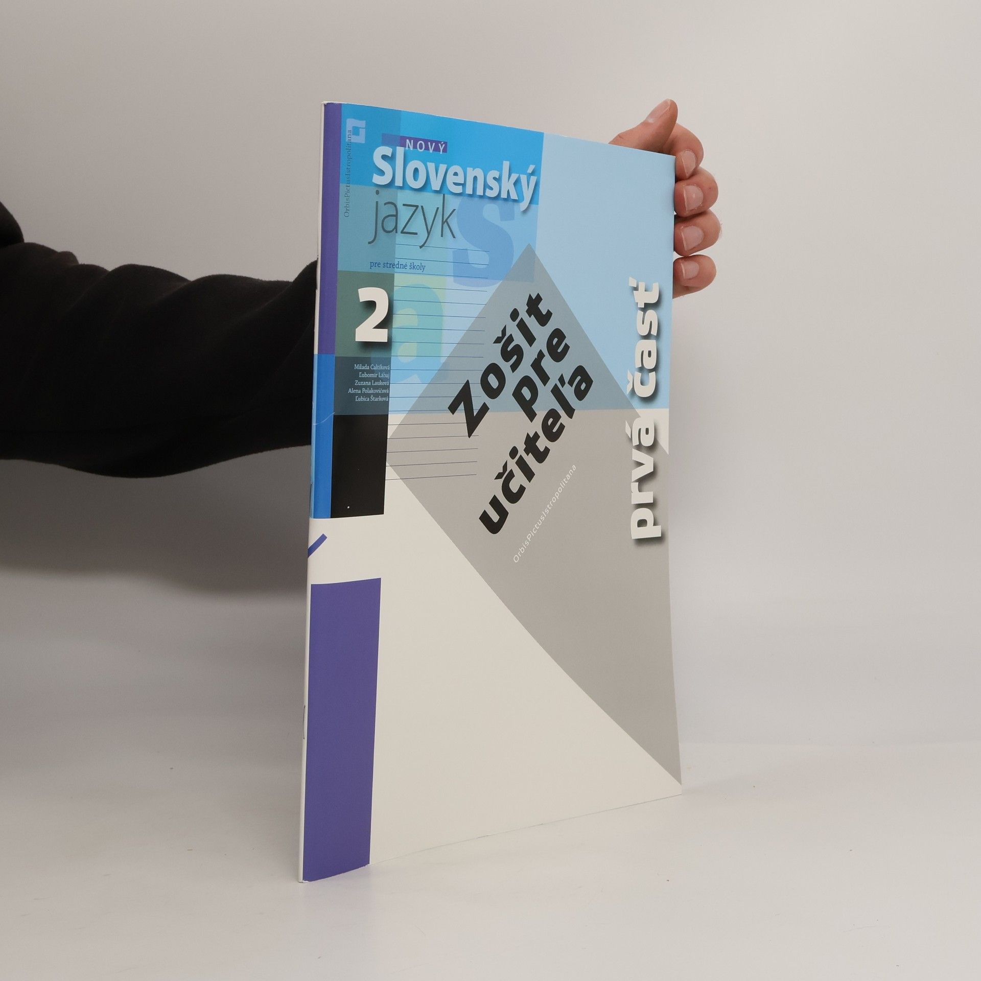 Milada Caliková Nový Slovenský jazyk pre stredné školy 2. ročník - Zošit pre učiteľa 1. časť