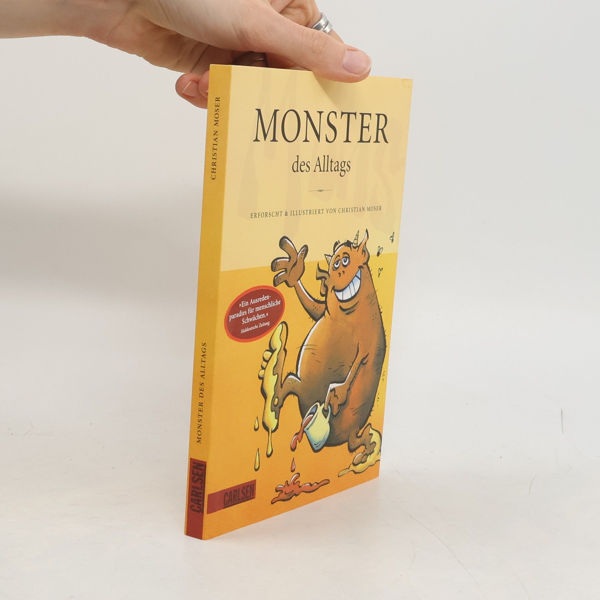 Christian Moser Monster des Alltags