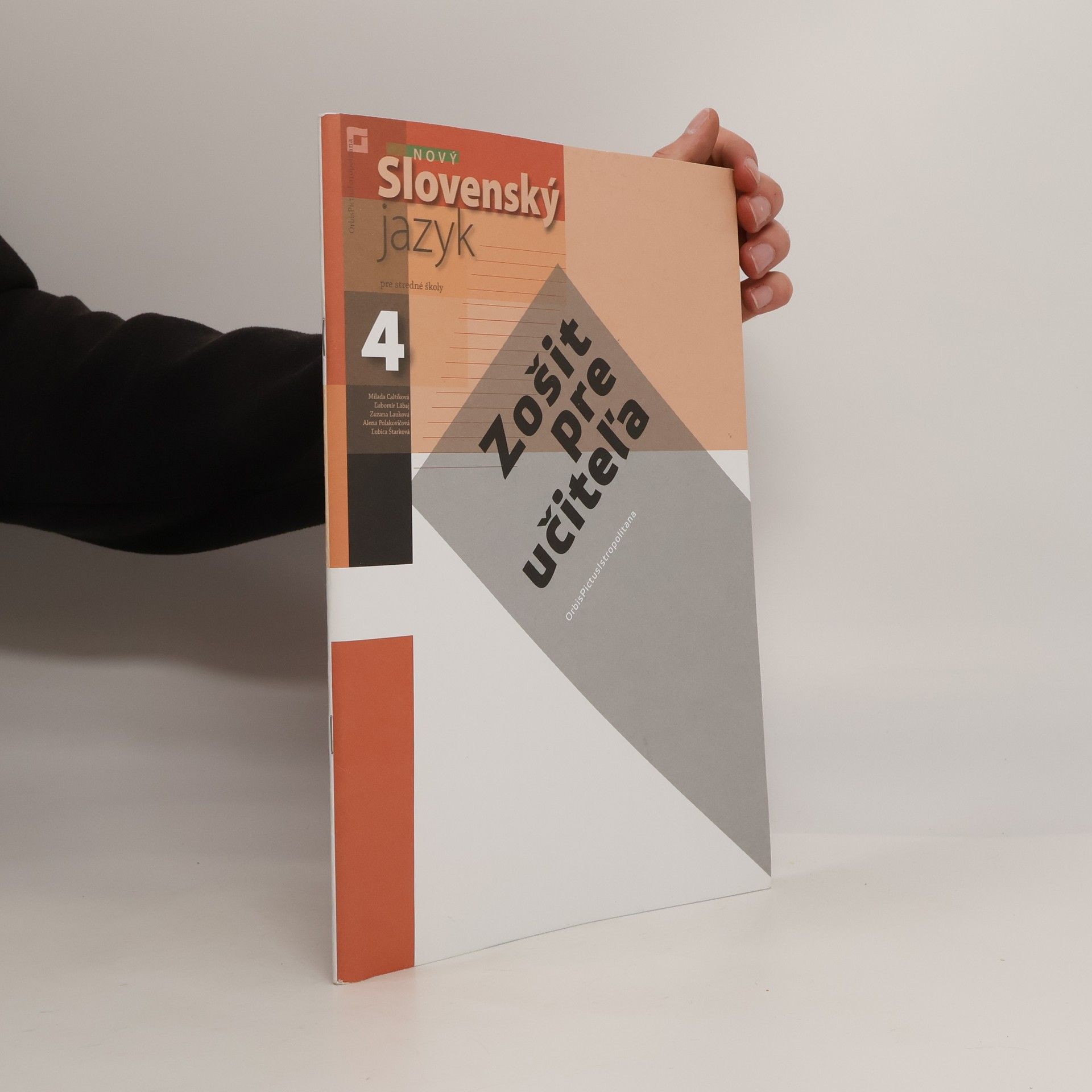 kolektiv Nový slovenský jazyk pre stredné školy 4. Zošit pre učitel’a