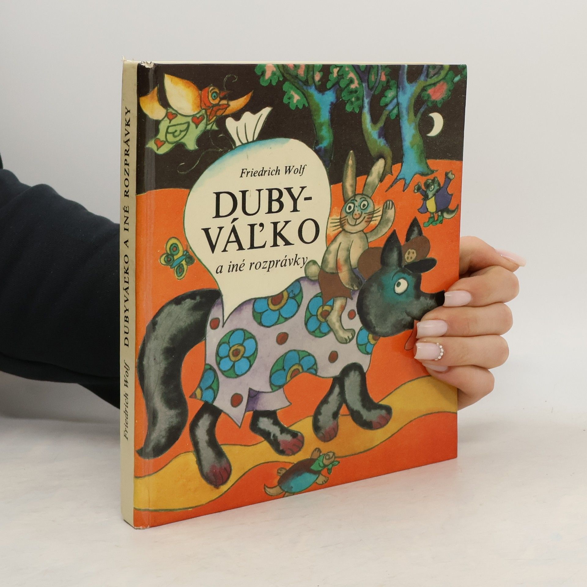 Friederich Wolf Dubyváľko a iné rozprávky