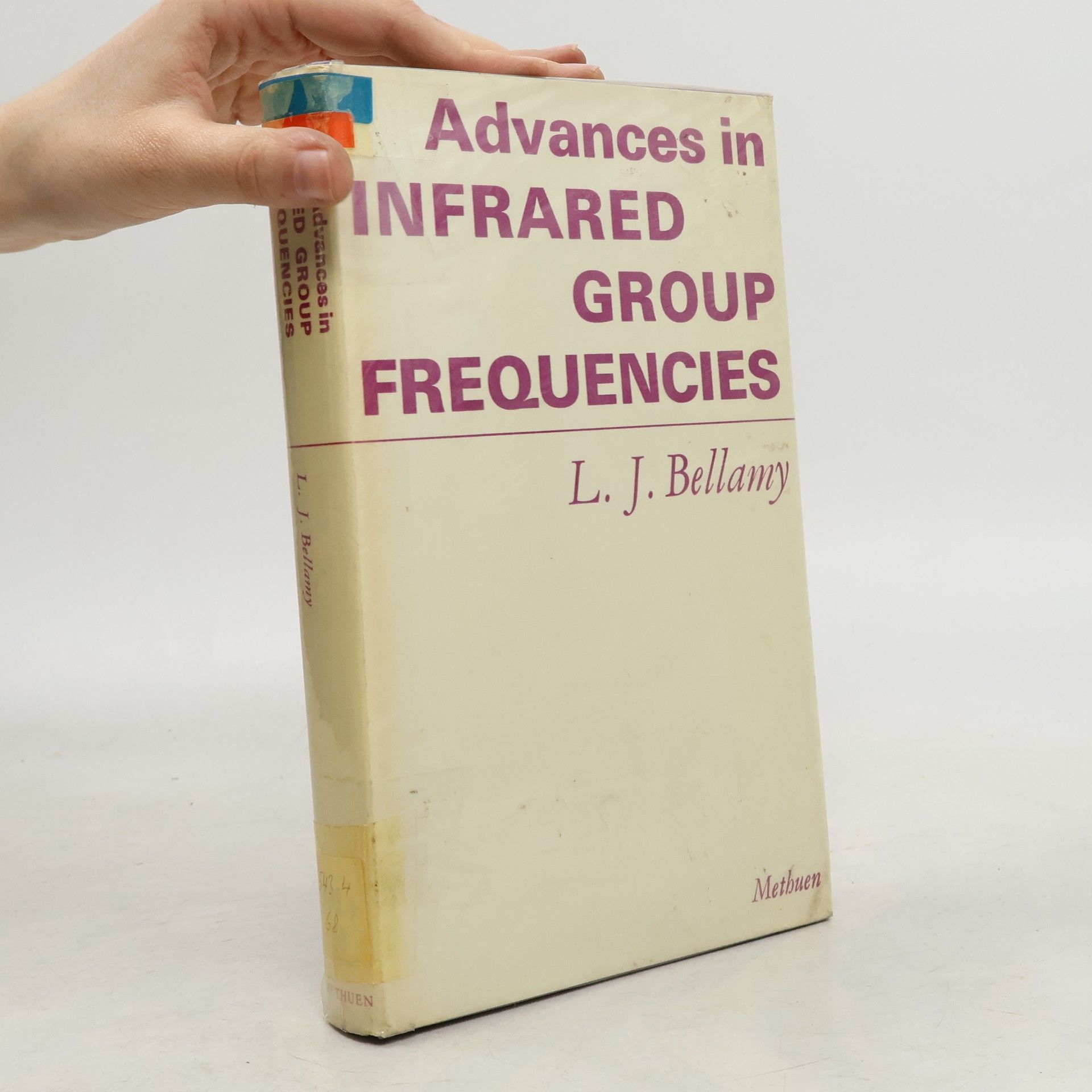 L. J. Bellamy Advances in Infrared Group Frequencies