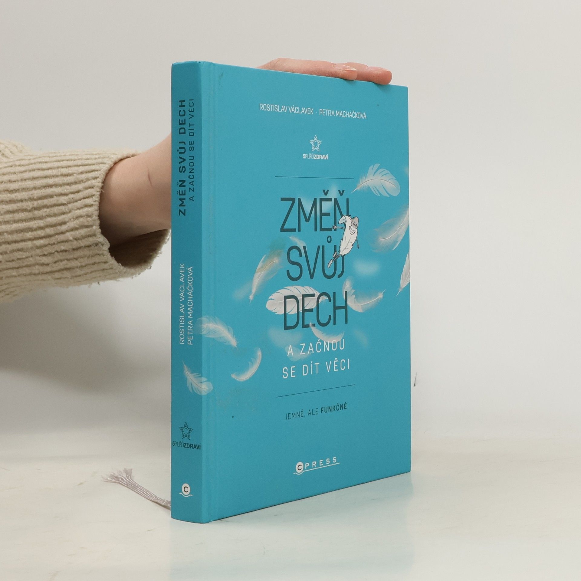 Rostislav Václavek Změň svůj dech a začnou se dít věci