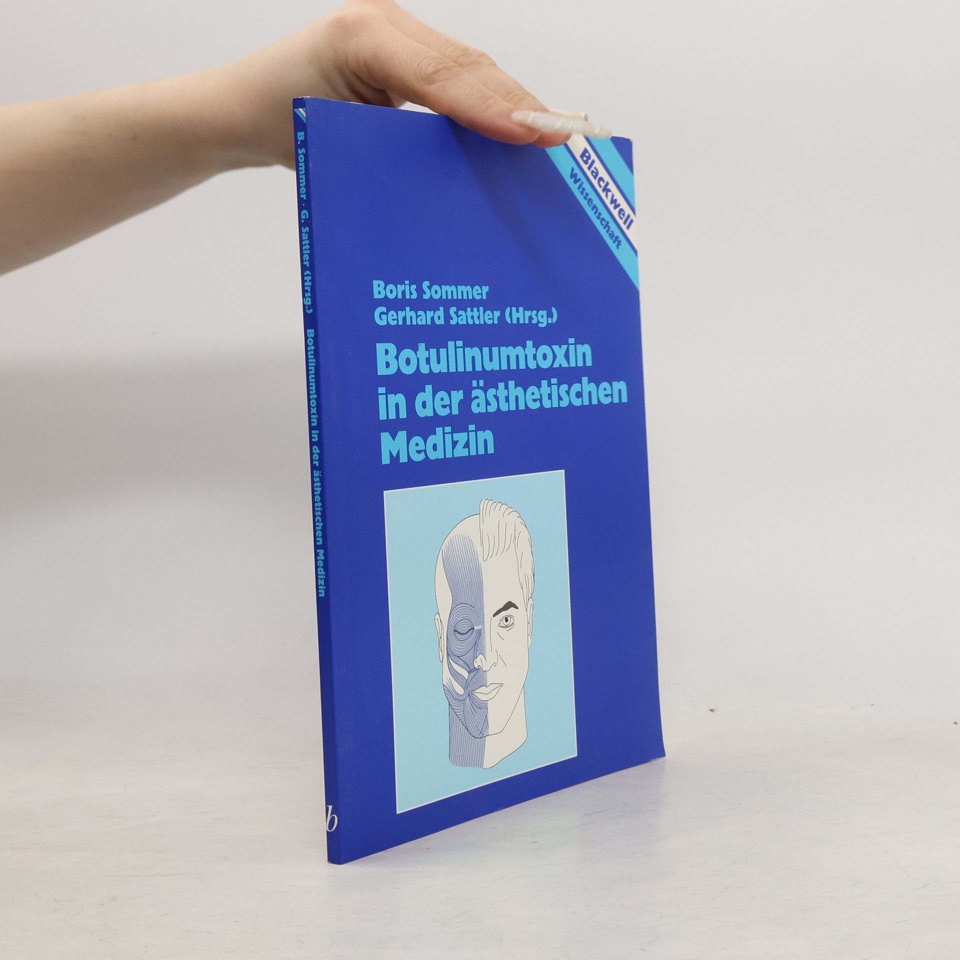 Boris Sommer Blackwell Wissenschaft: Botulinumtoxin in der ästhetischen Medizin