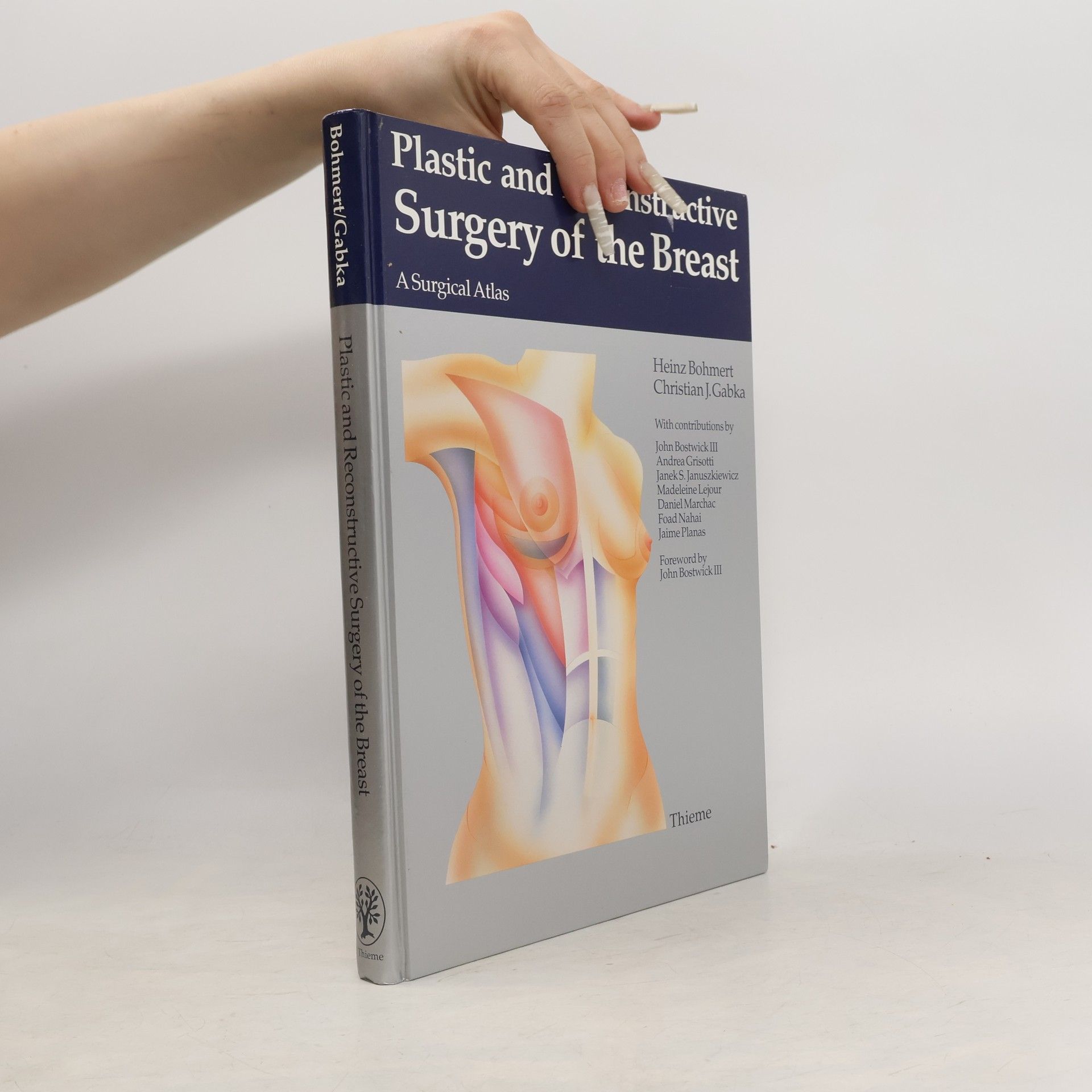 Heinz Bohmert Plastic and Reconstructive Surgery of the Breast