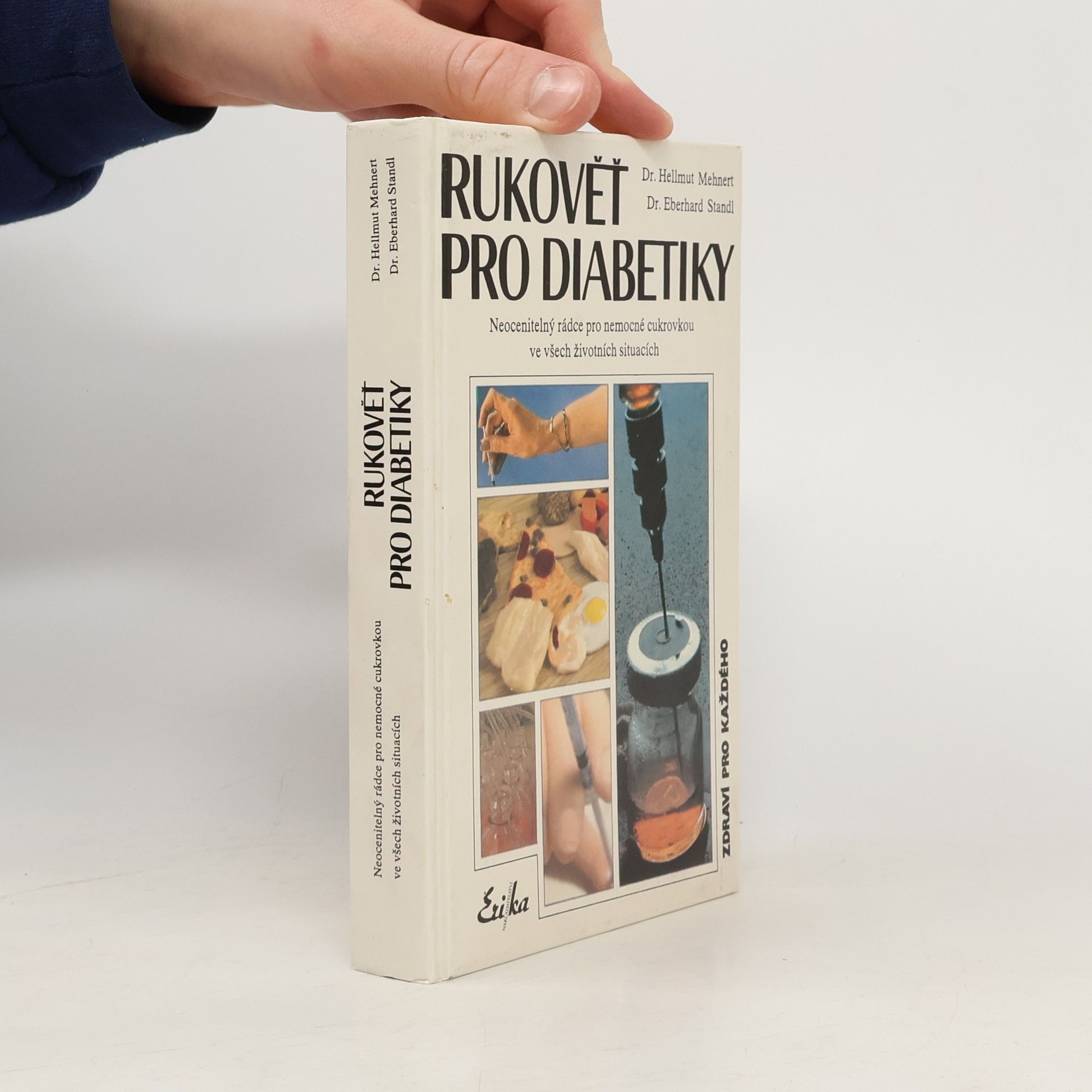 Hellmut Mehnert Rukověť pro diabetiky. Neocenitelný rádce pro nemocné cukrovkou ve všech životních situacích