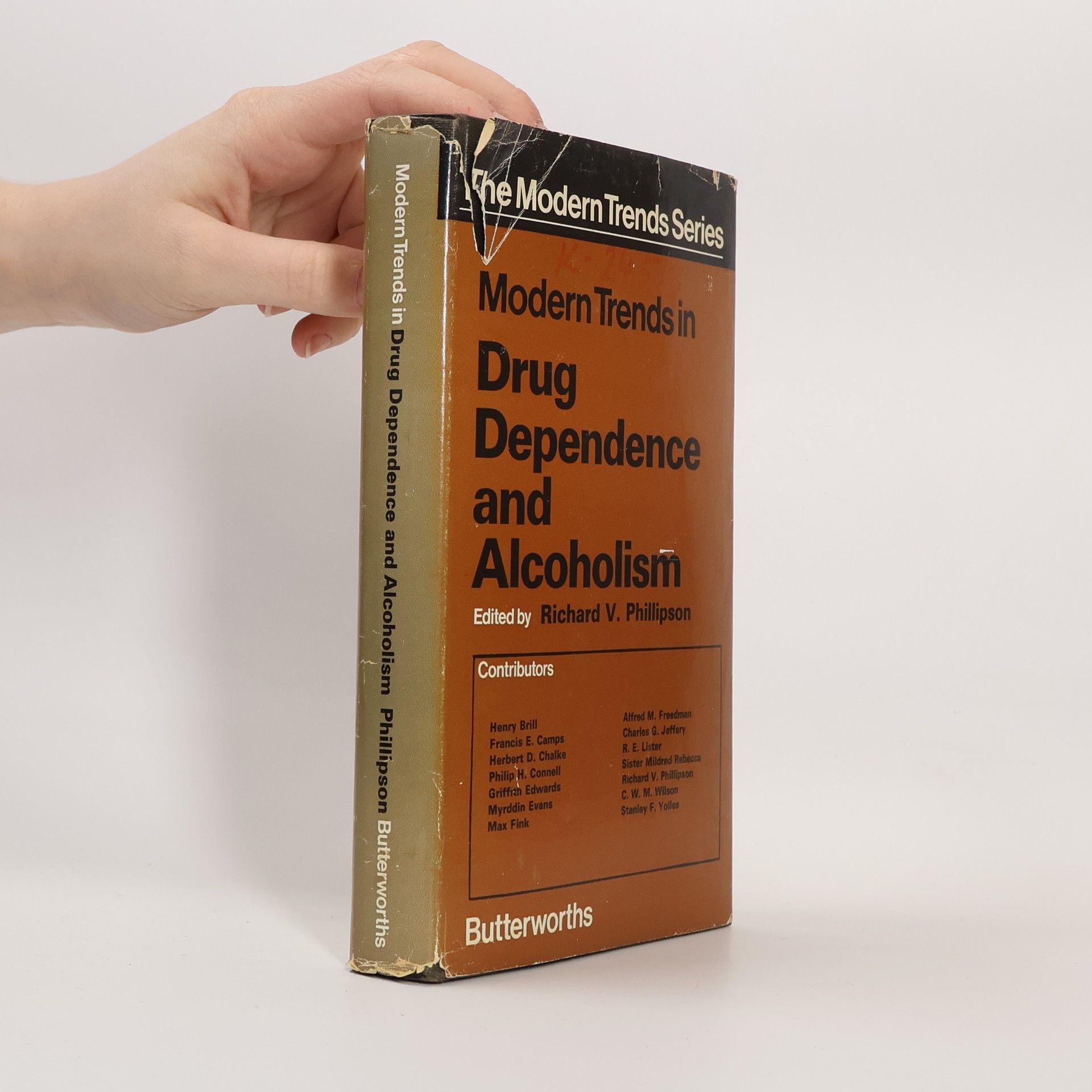 Richard Phillipson Modern Trends in Drug Dependence and Alcoholism