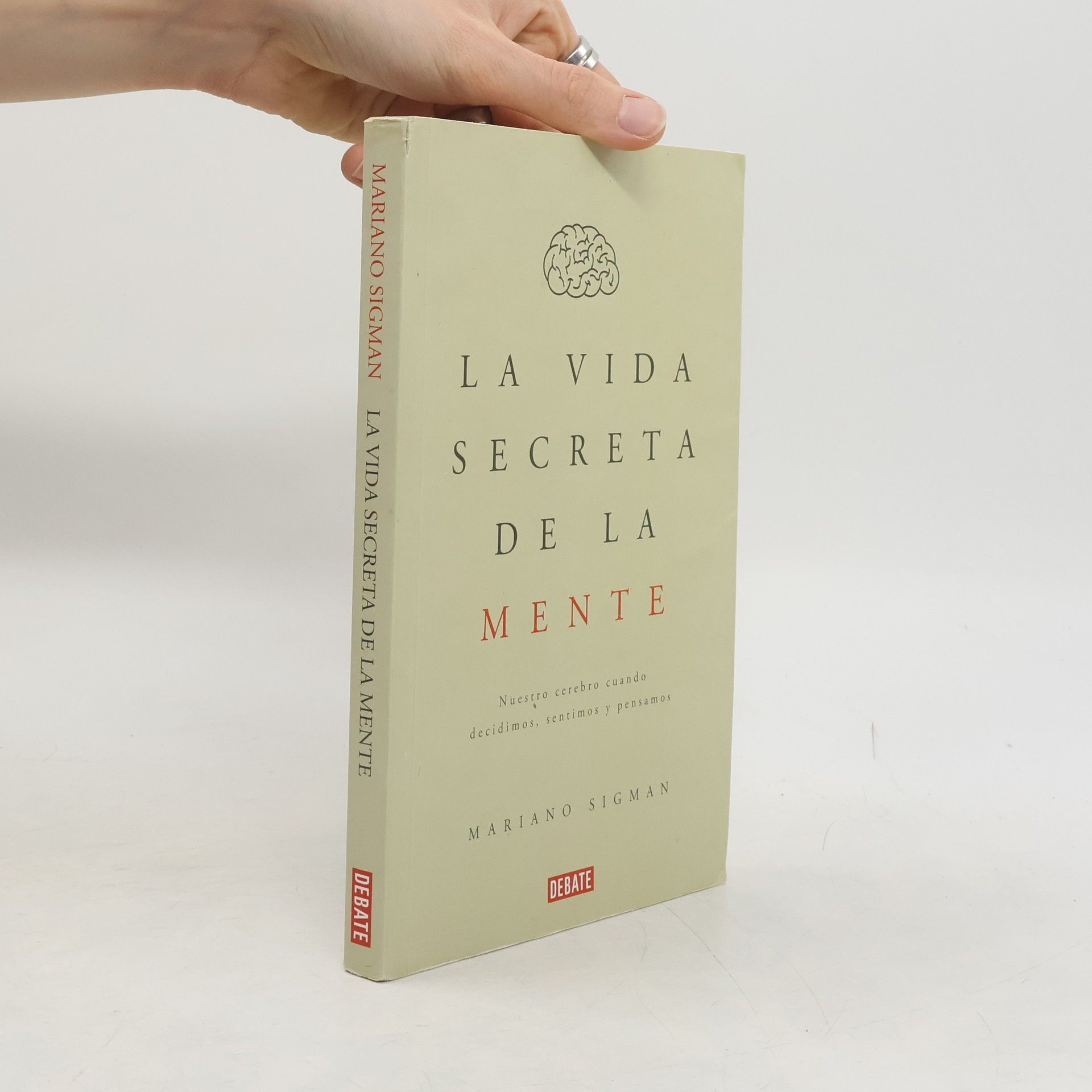 Mariano Sigman La vida secreta de la mente