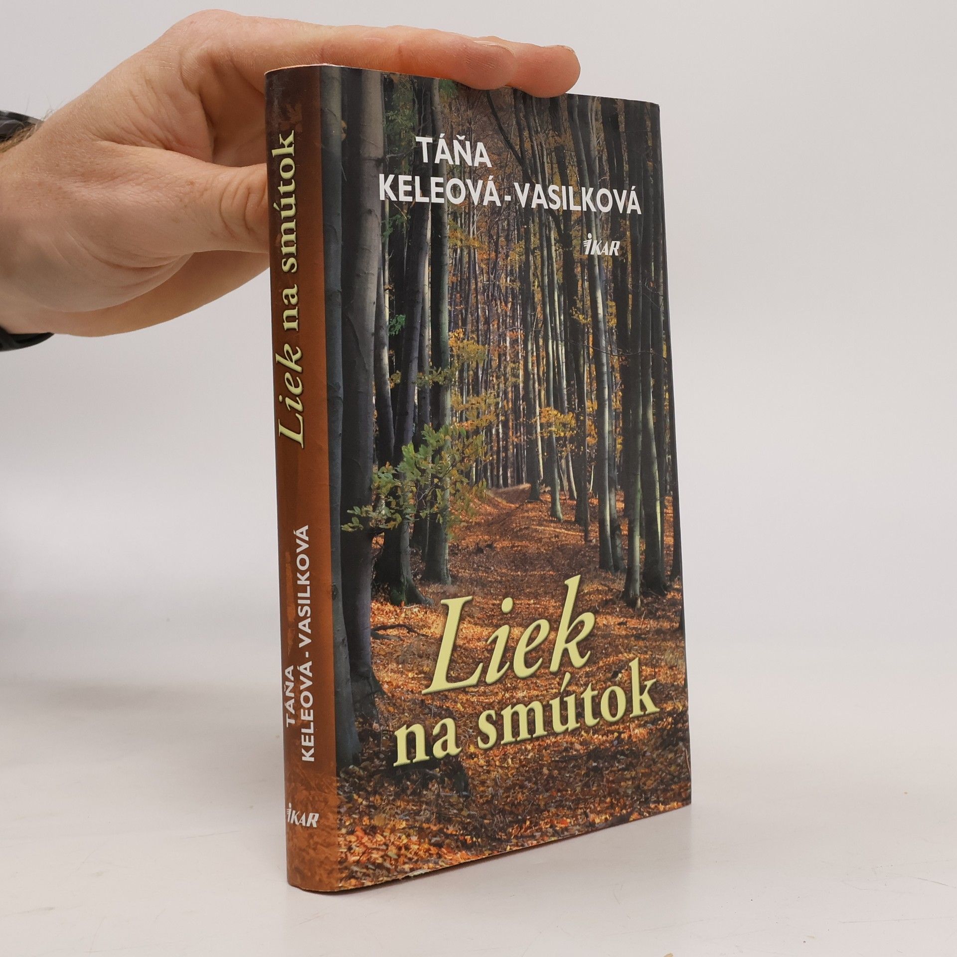 Táňa Keleová-Vasilková Liek na smútok