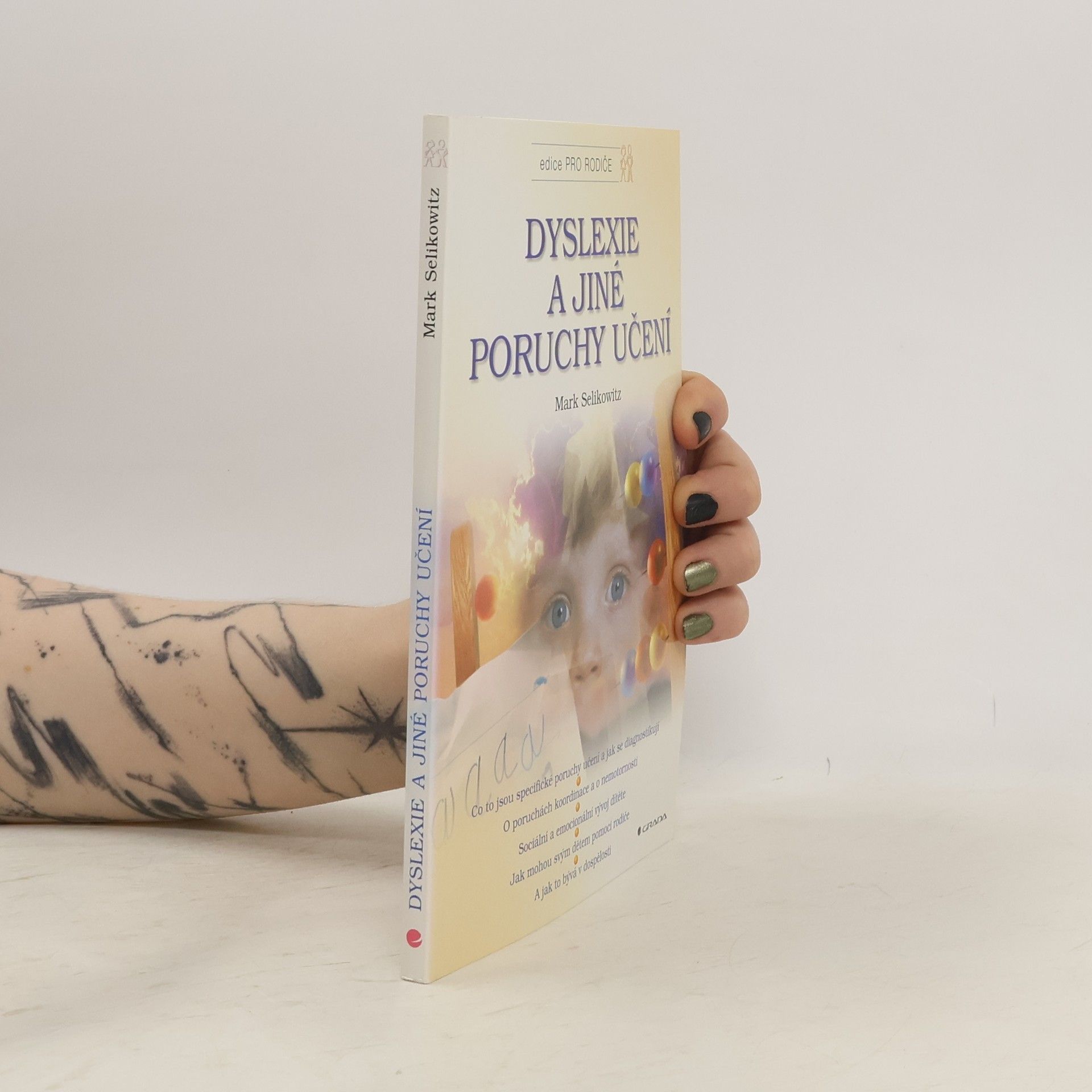 Mark Selikowitz Dyslexie a jiné poruchy učení