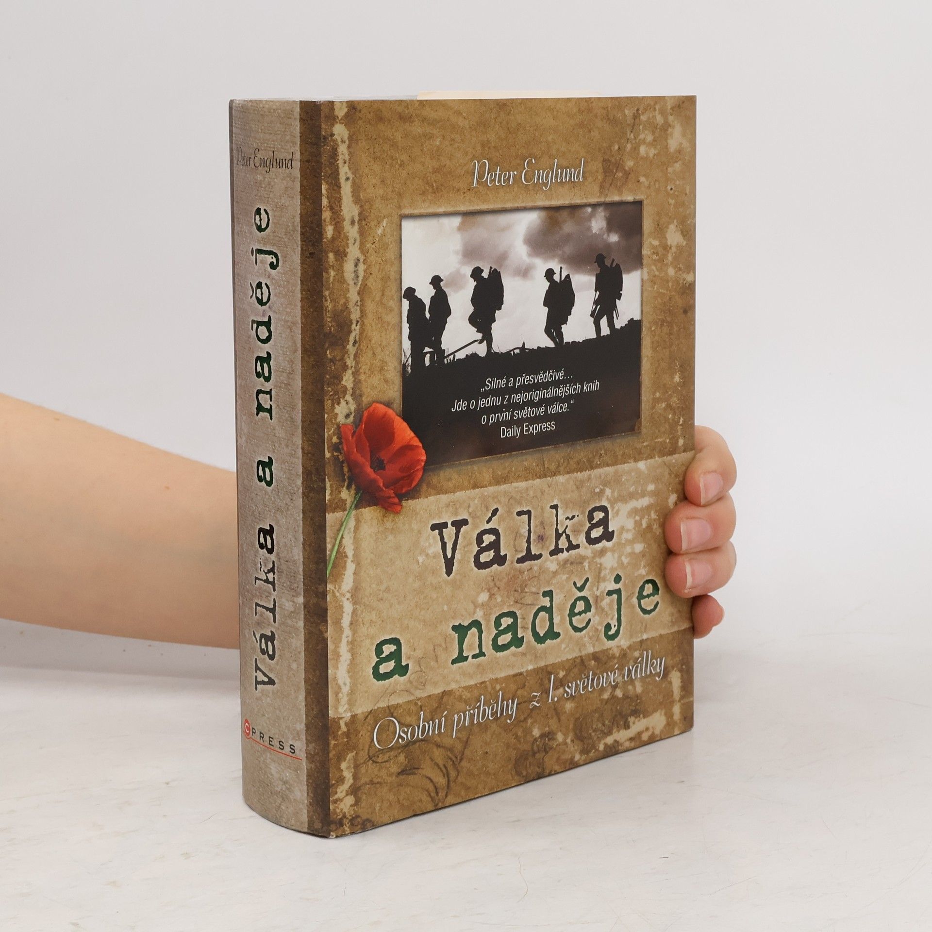 Válka a naděje: Osobní příběhy z I. světové války