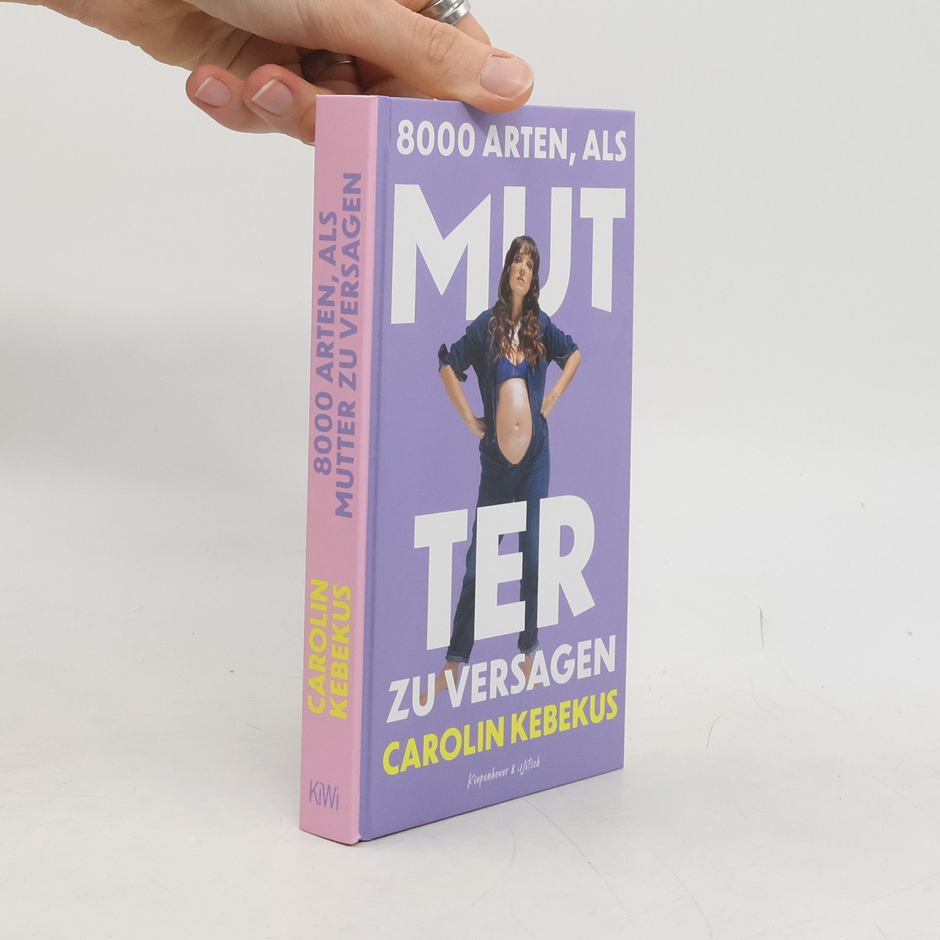 Carolin Kebekus 8000 Arten, als Mutter zu versagen