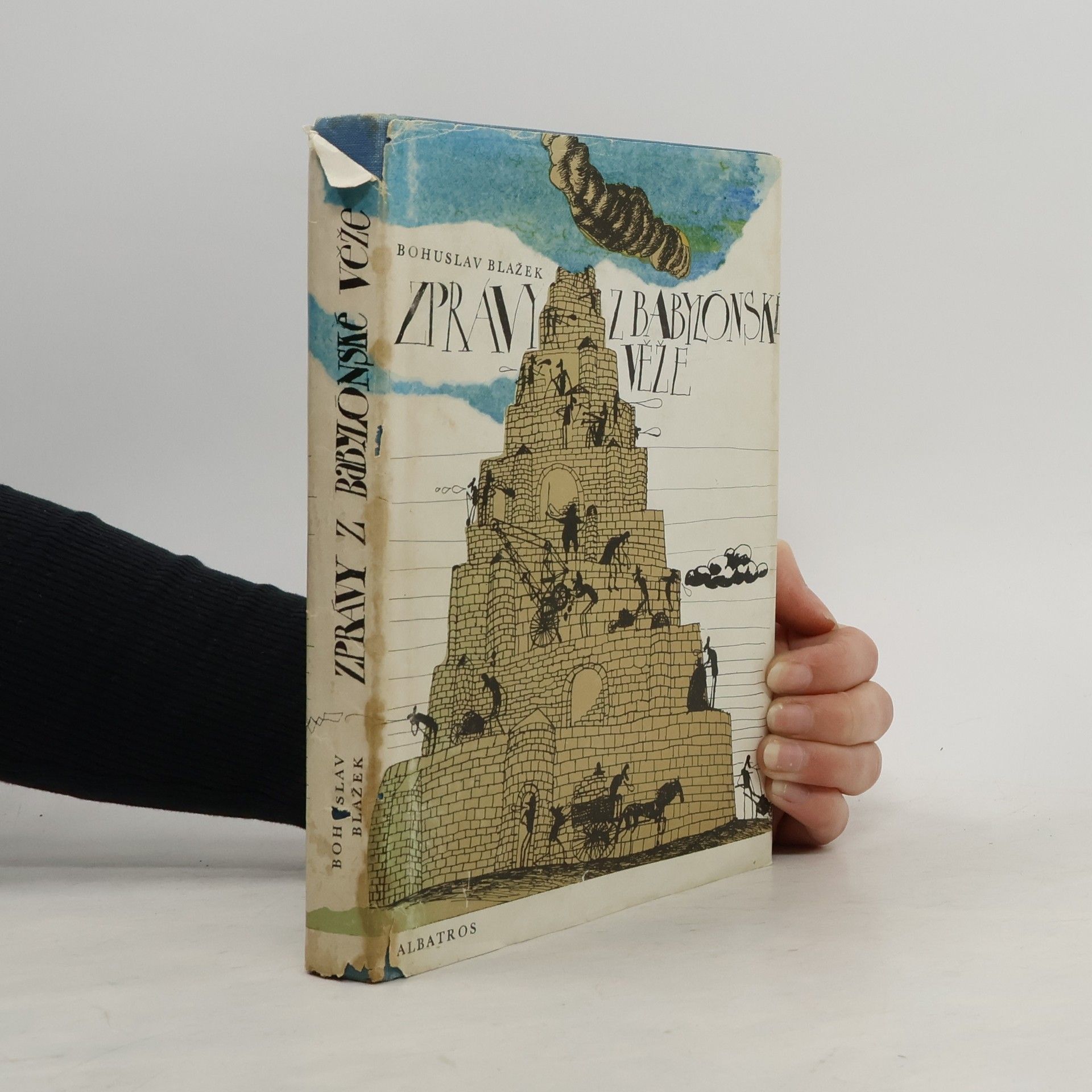 Bohuslav Blažek Zprávy z babylónské věže