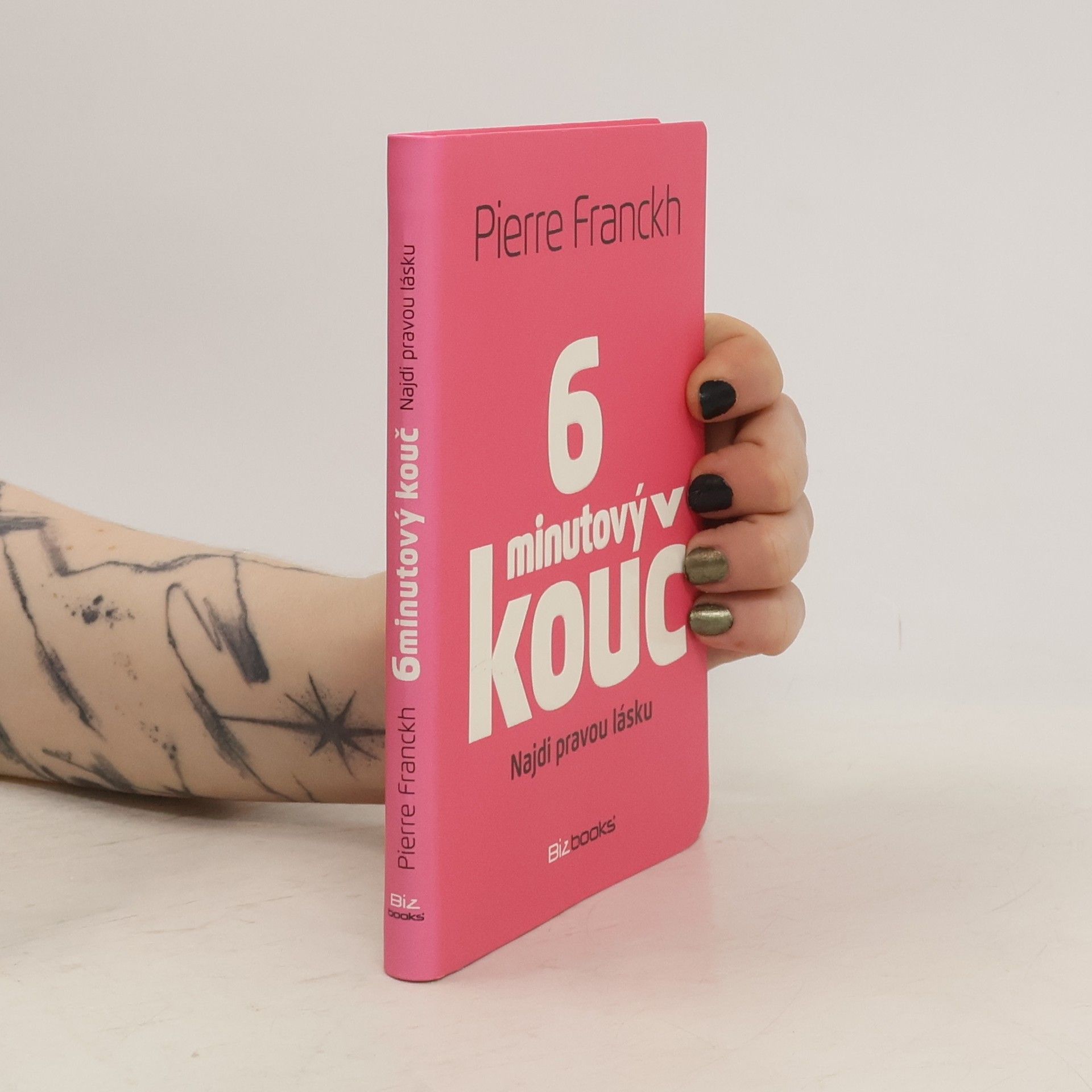 Pierre Franckh 6minutový kouč. Najdi pravou lásku