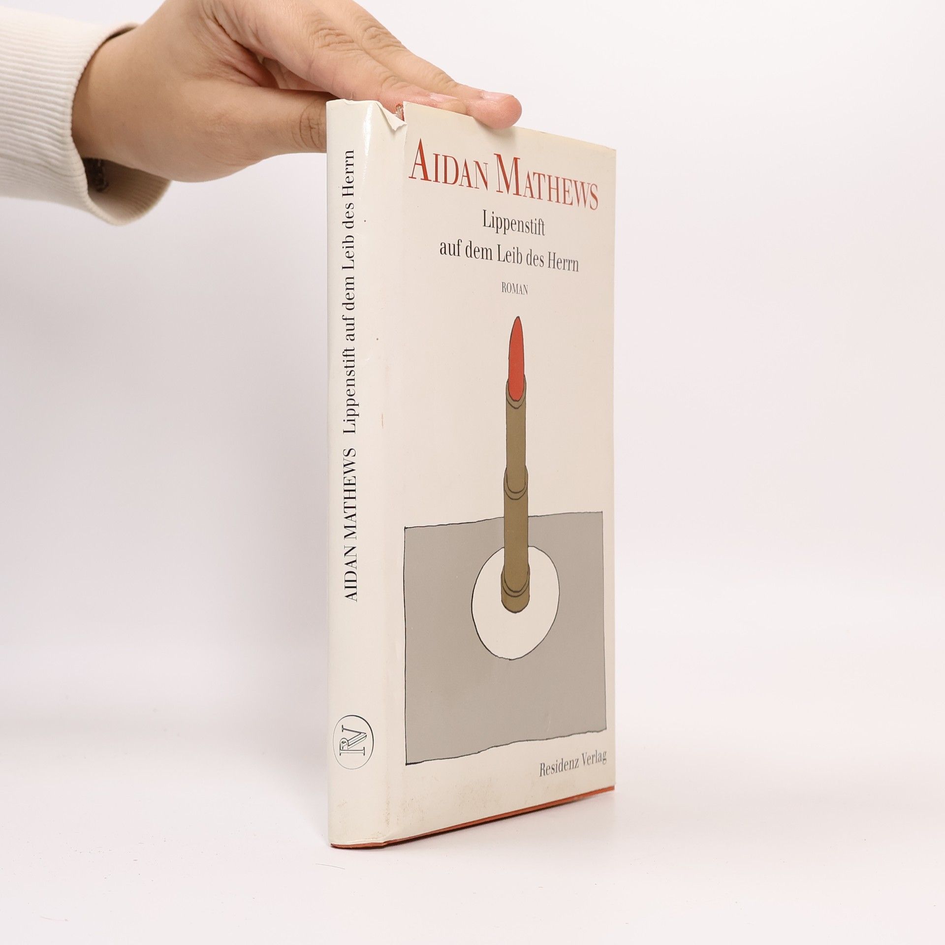 Aidan Carl Mathews Lippenstift auf dem Leib des Herrn