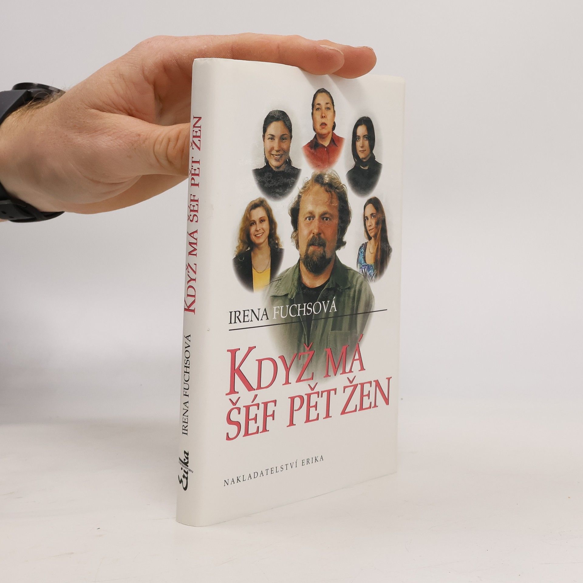 Irena Fuchsová Když má šéf pět žen