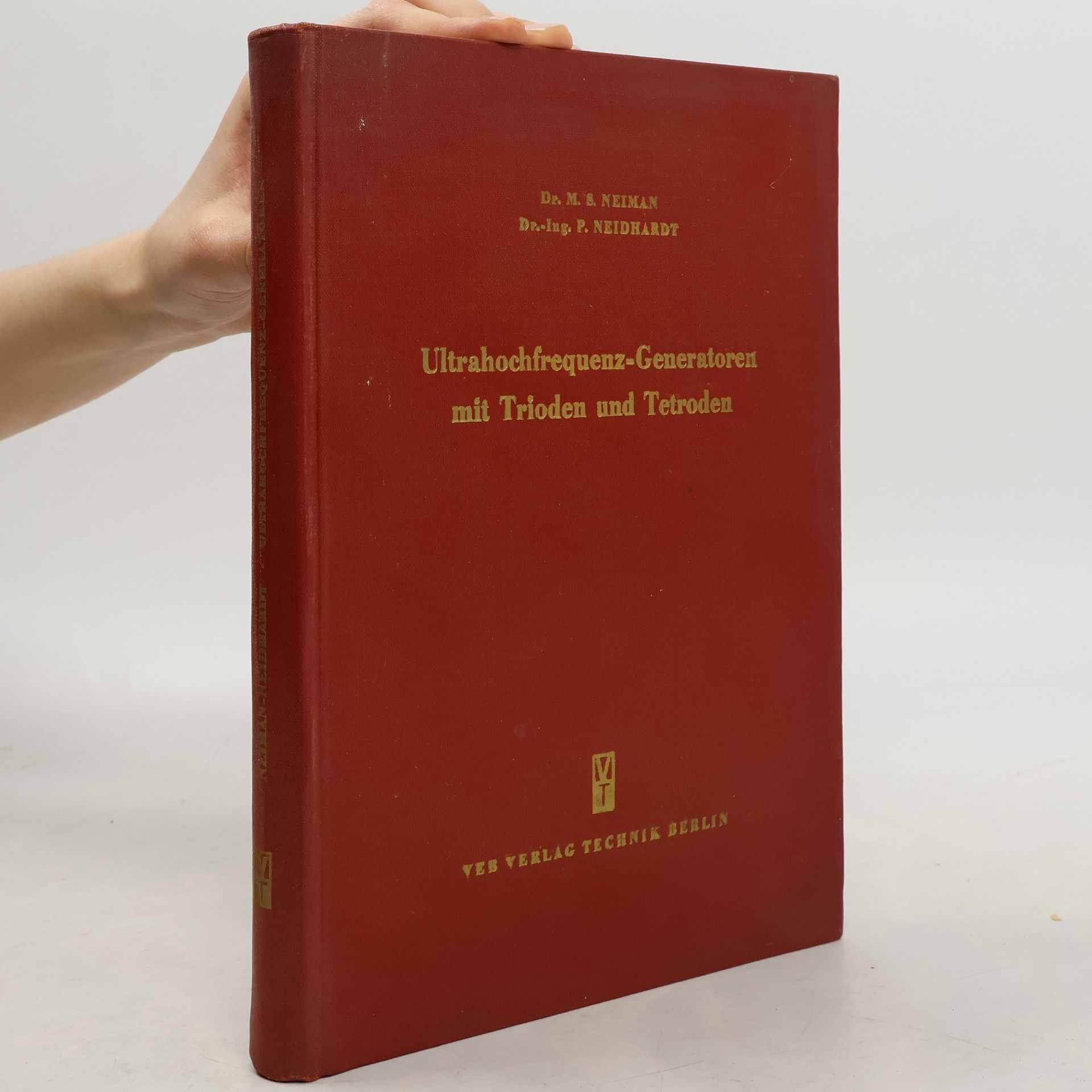 M. S. Neiman Ultrahochfrequenz-Generatoren mit Trioden und Tetroden