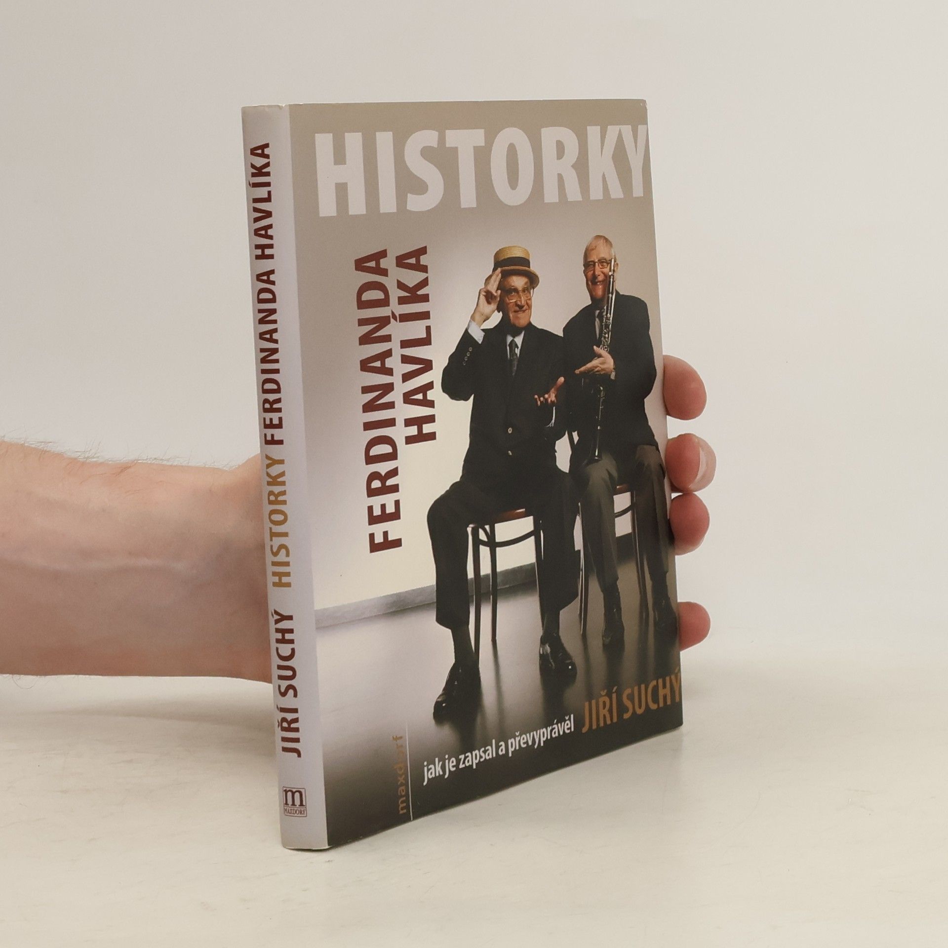 Jiří Suchý Historky Ferdinanda Havlíka jak je zapsal a převyprávěl Jiří Suchý