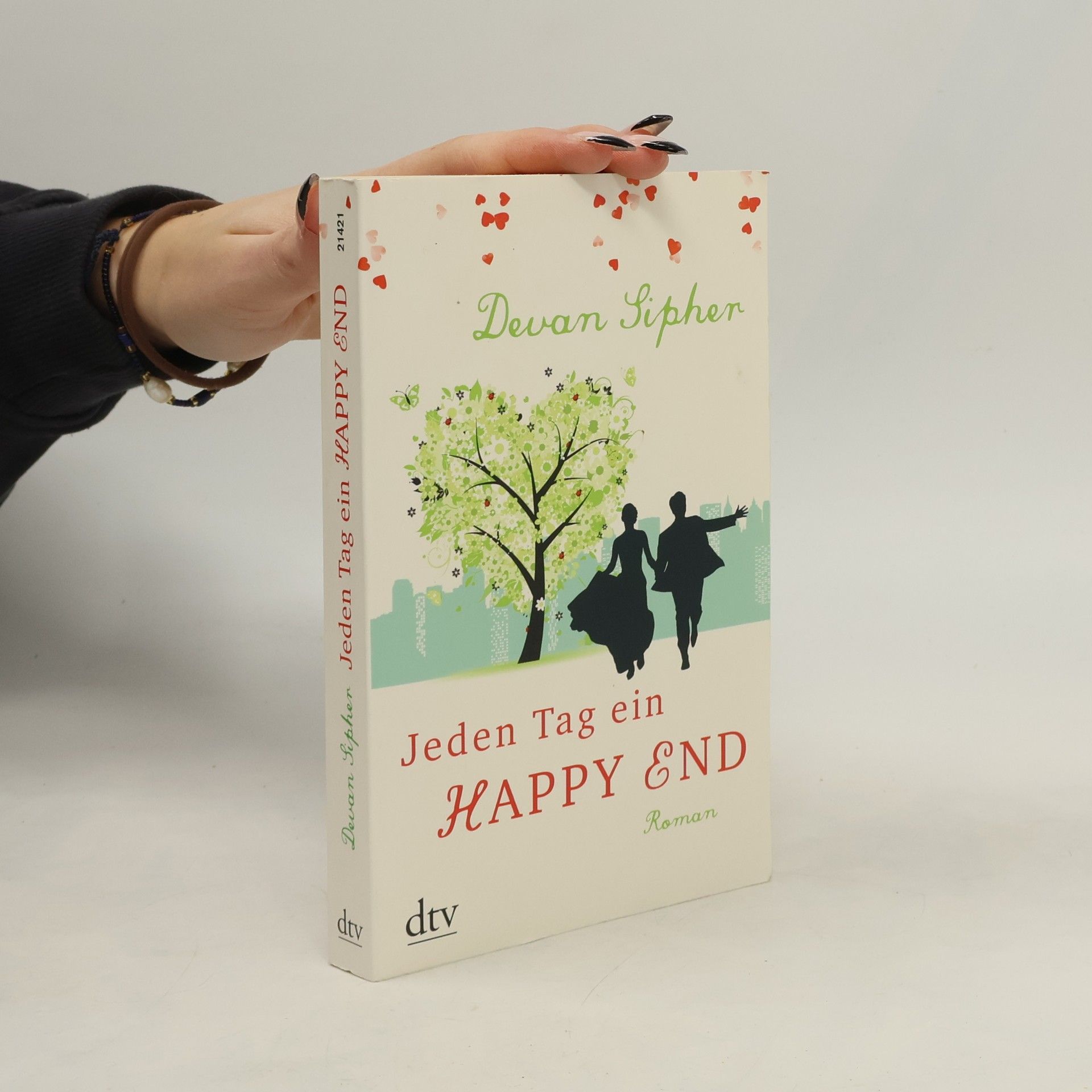 Devan Sipher Jeden Tag ein Happy End