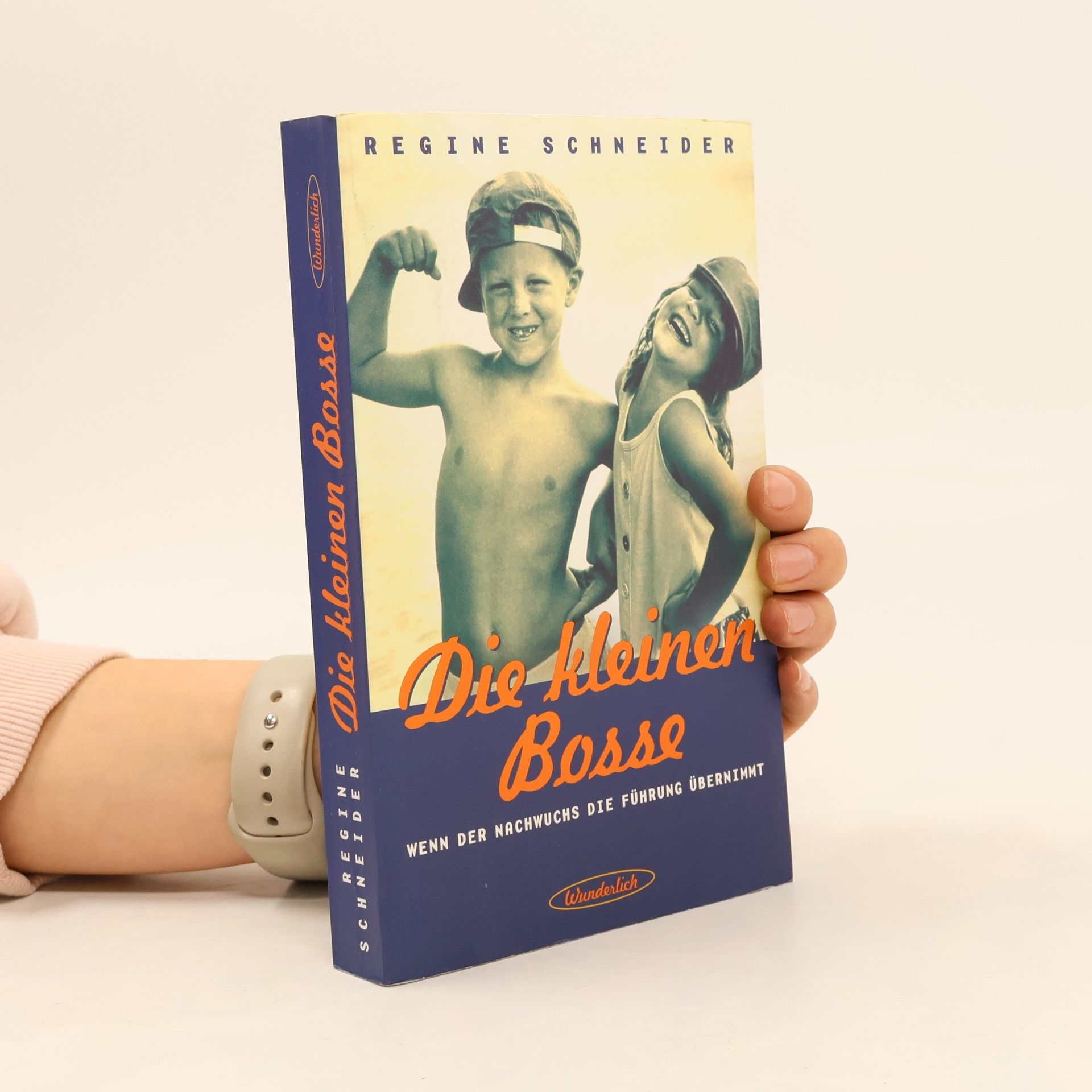 Regine Schneider Die kleinen Bosse