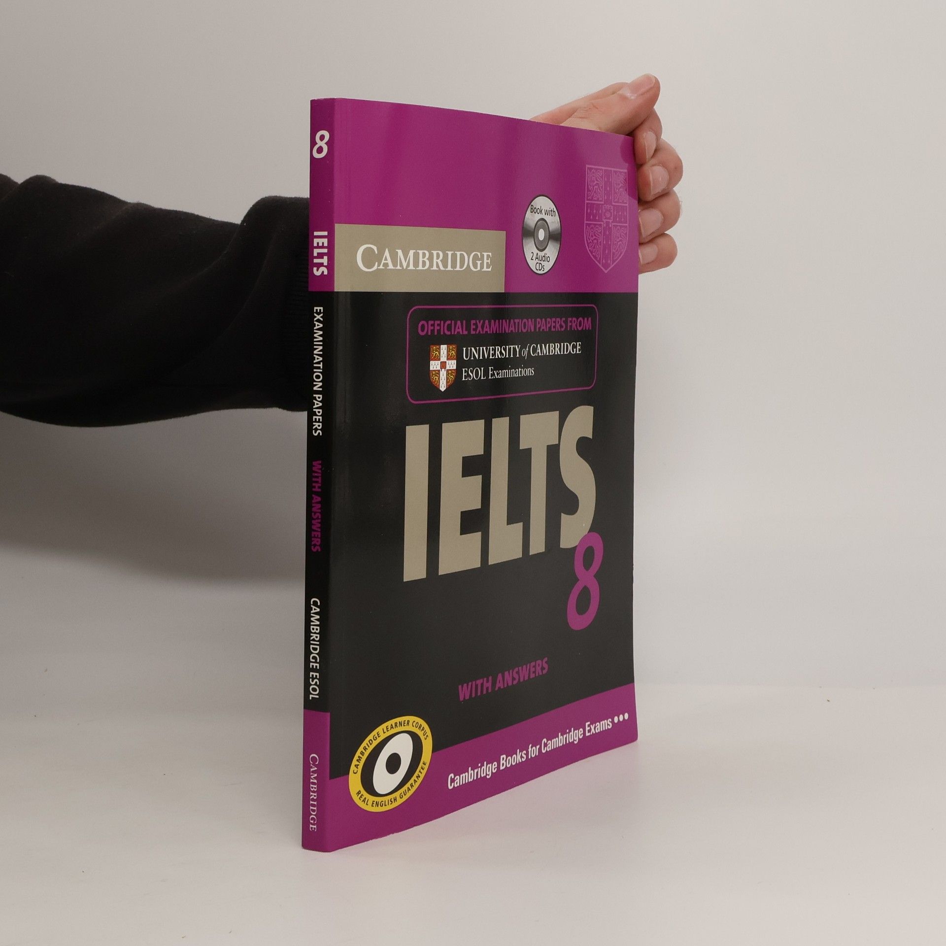 University of Cambridge. ESOL Examinations Cambridge IELTS 8 Self-Study Pack (Student's Book with Answers and Audio CDs (2))