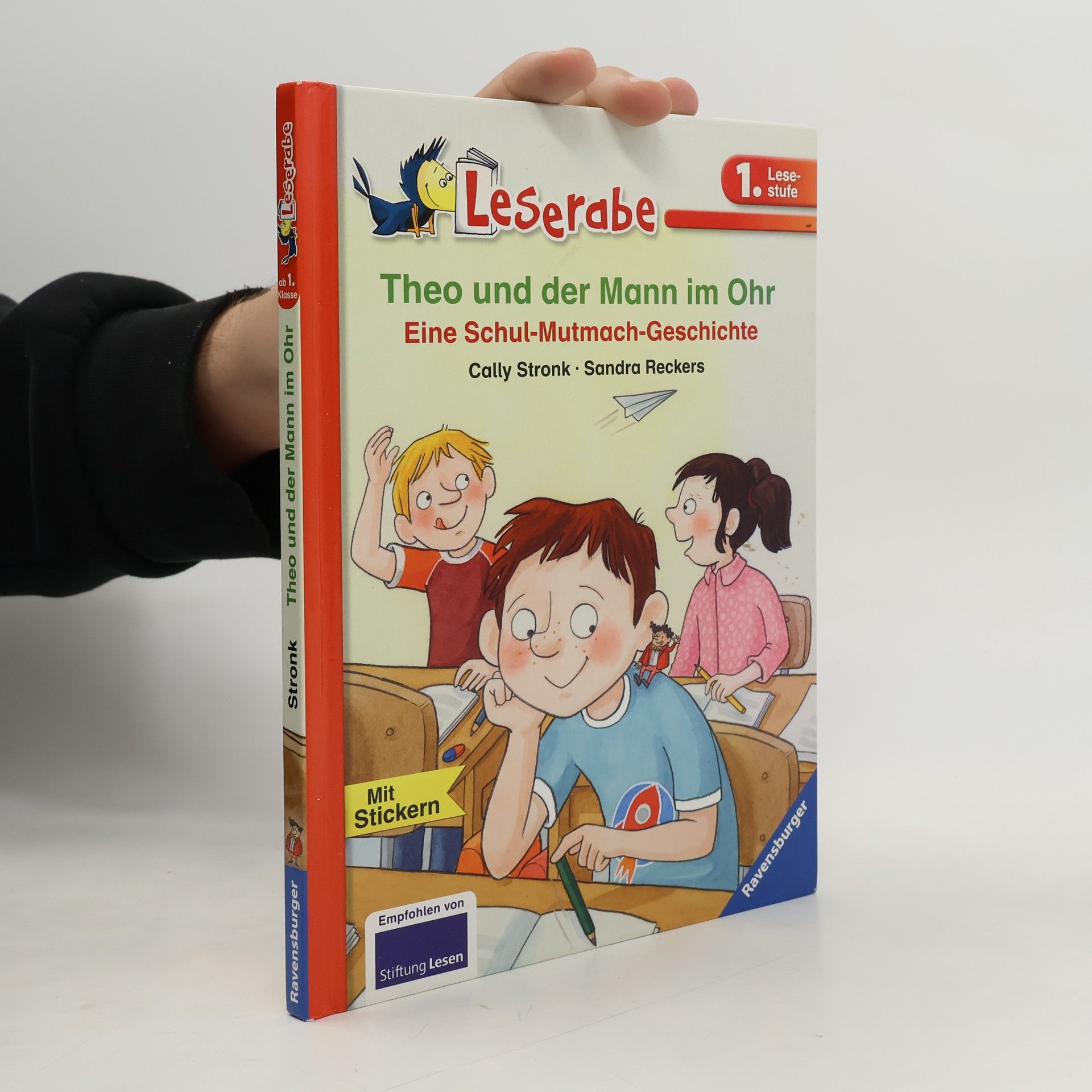 Cally Stronk Leserabe - 1: Theo und der Mann im Ohr