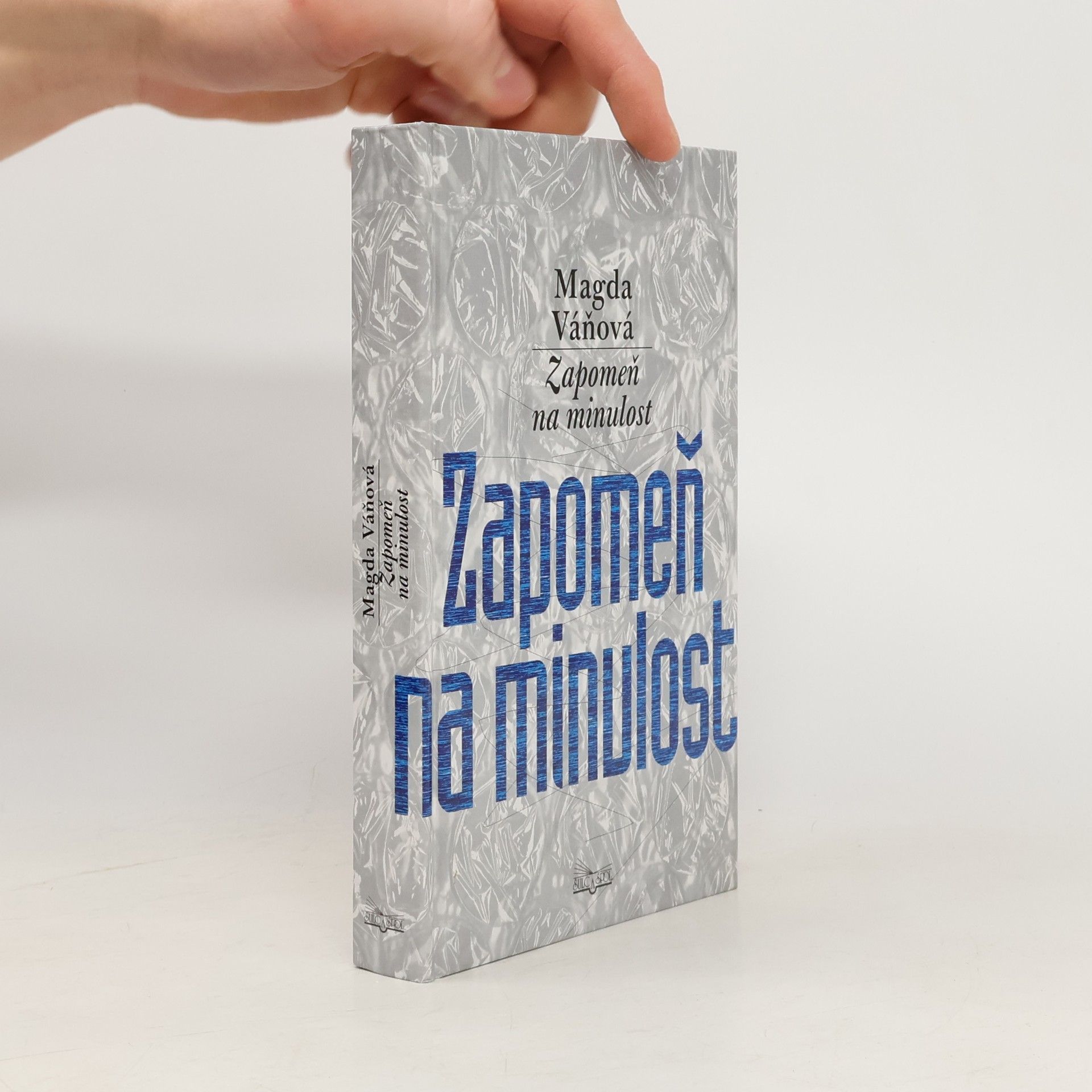 Magda Váňová Zapomeň na minulost