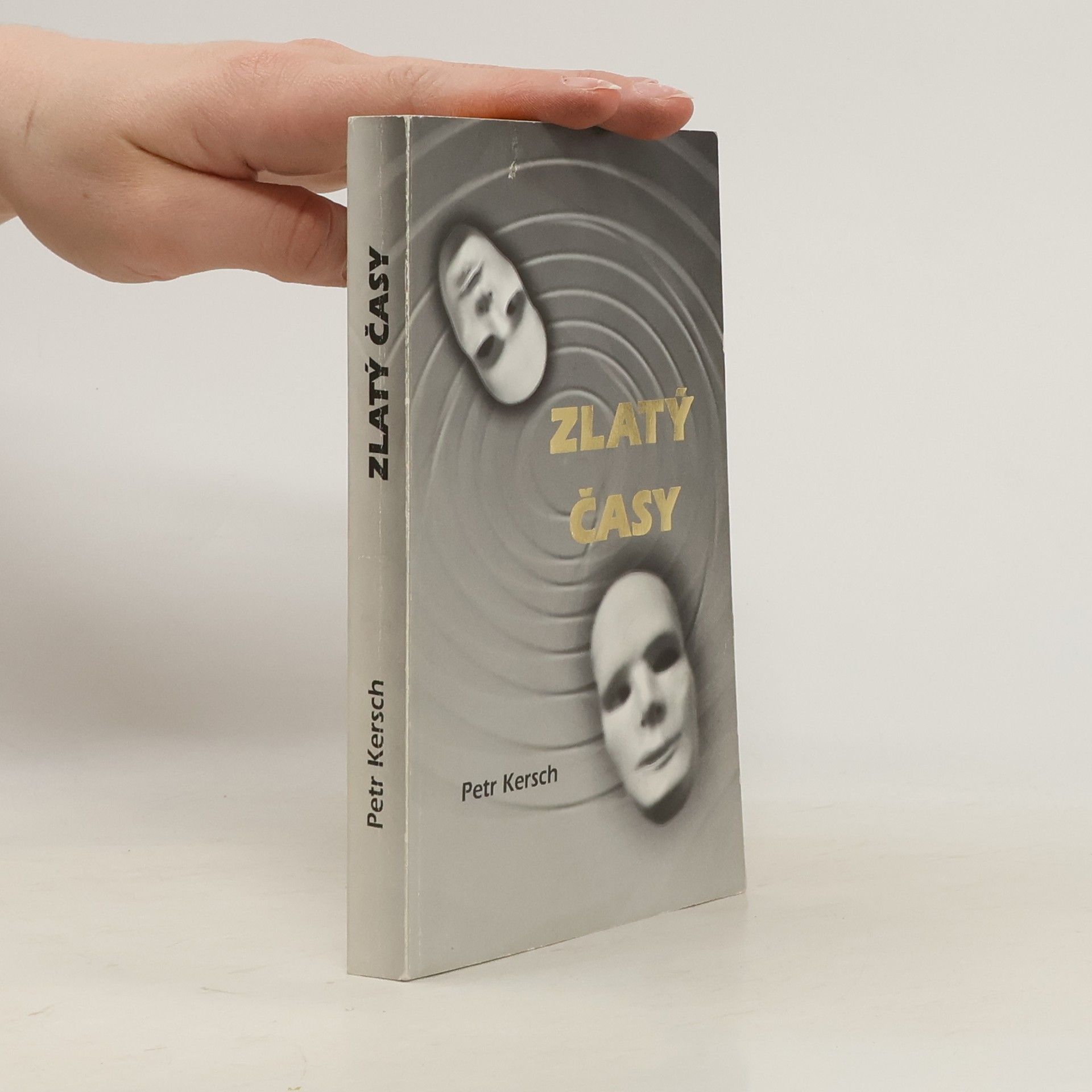 Petr Kersch Zlatý časy.