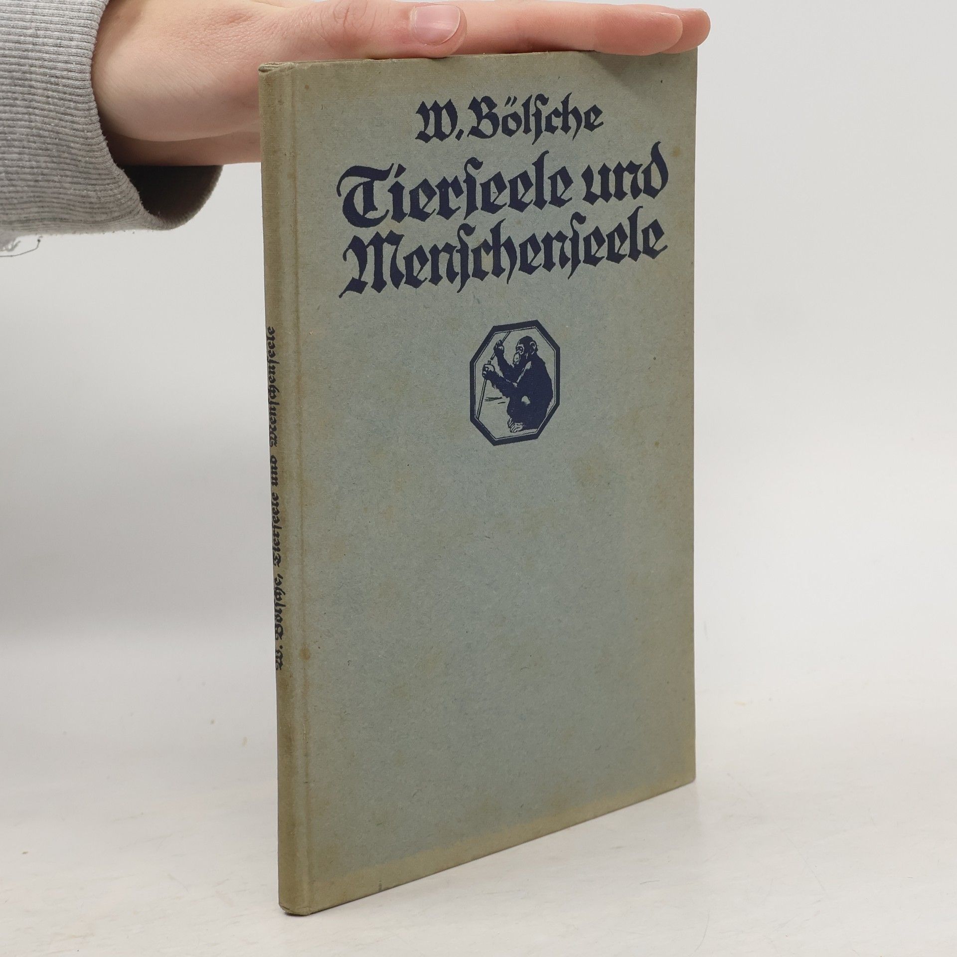 Carl Eduard Wilhelm Bölsche Tierseele und Menschenseele